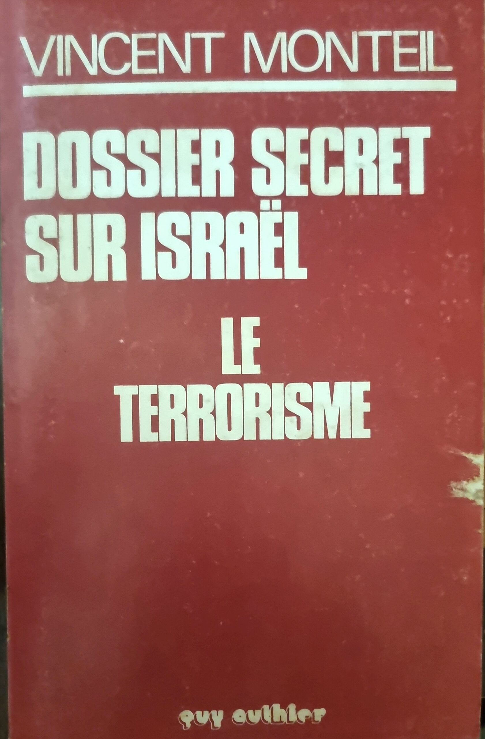 Dossier Secret sur Israël : Le Terrorisme
