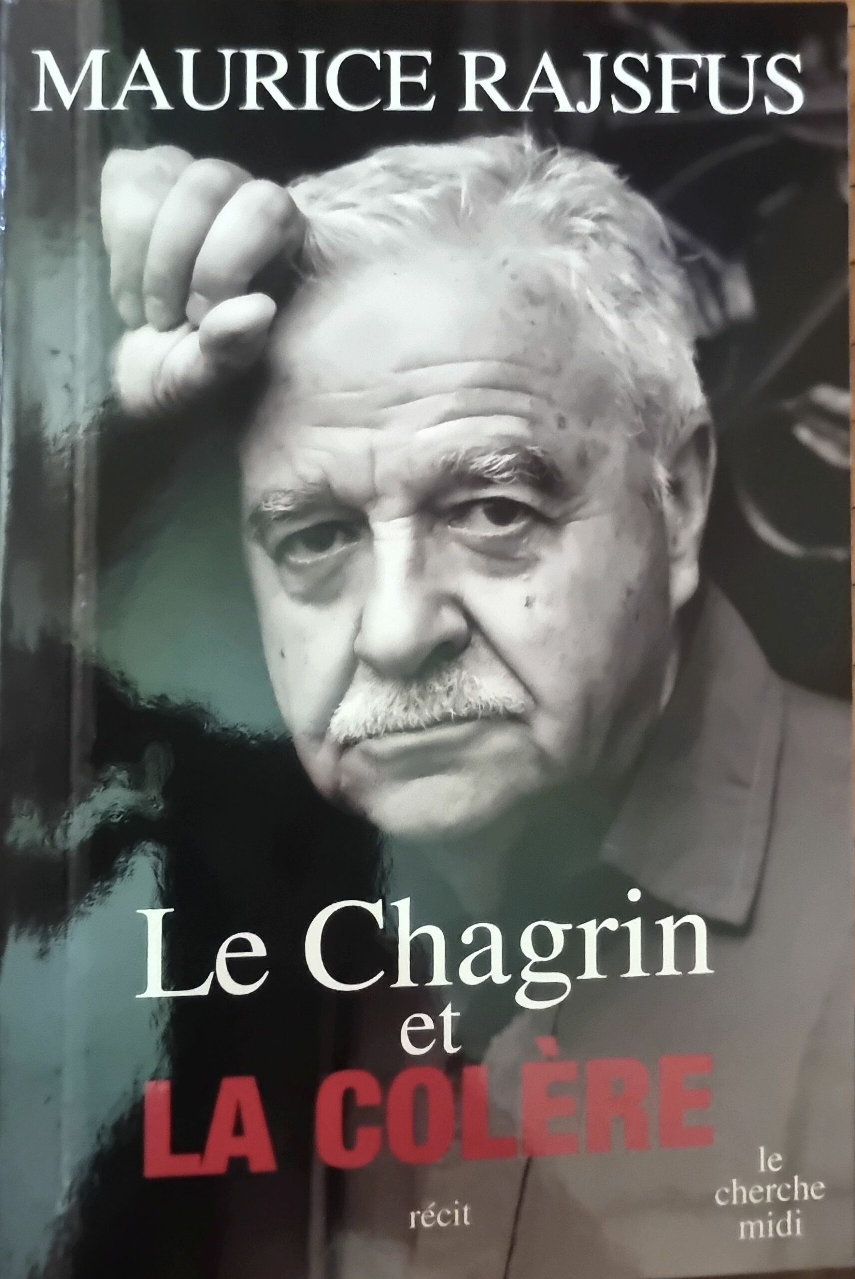 Le Chagrin et LA COLÈRE