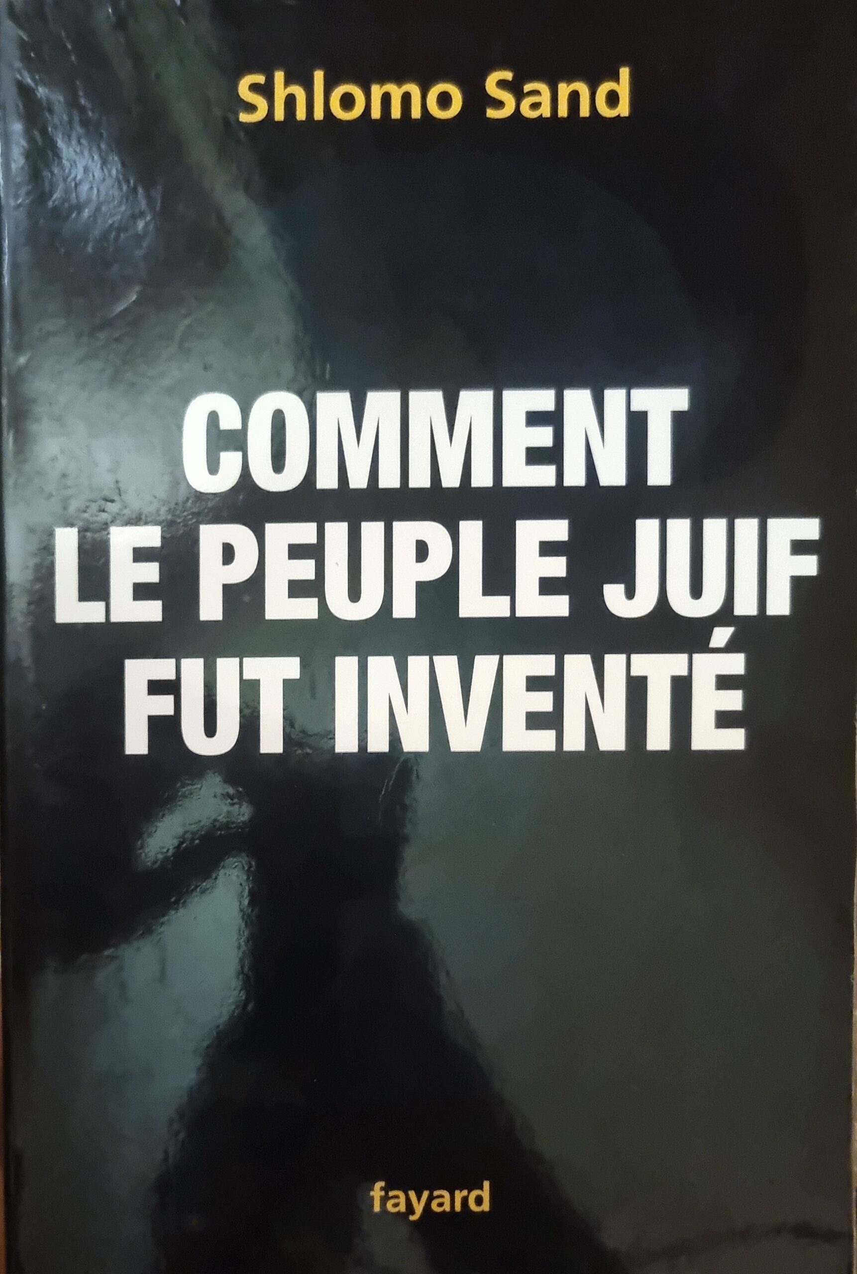 Comment le peuple juif fut inventé