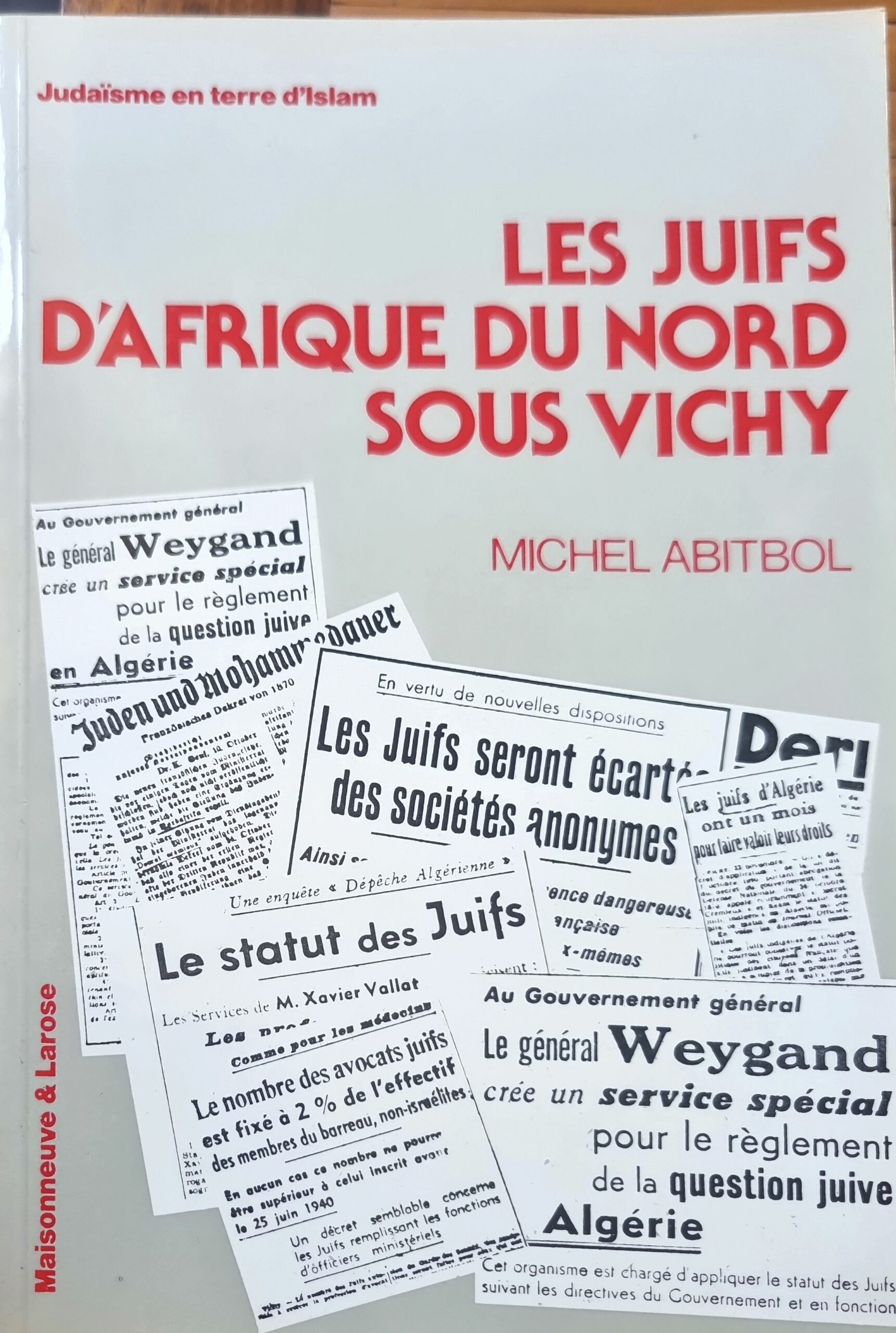 Les Juifs d&rsquo;Afrique du Nord sous Vichy