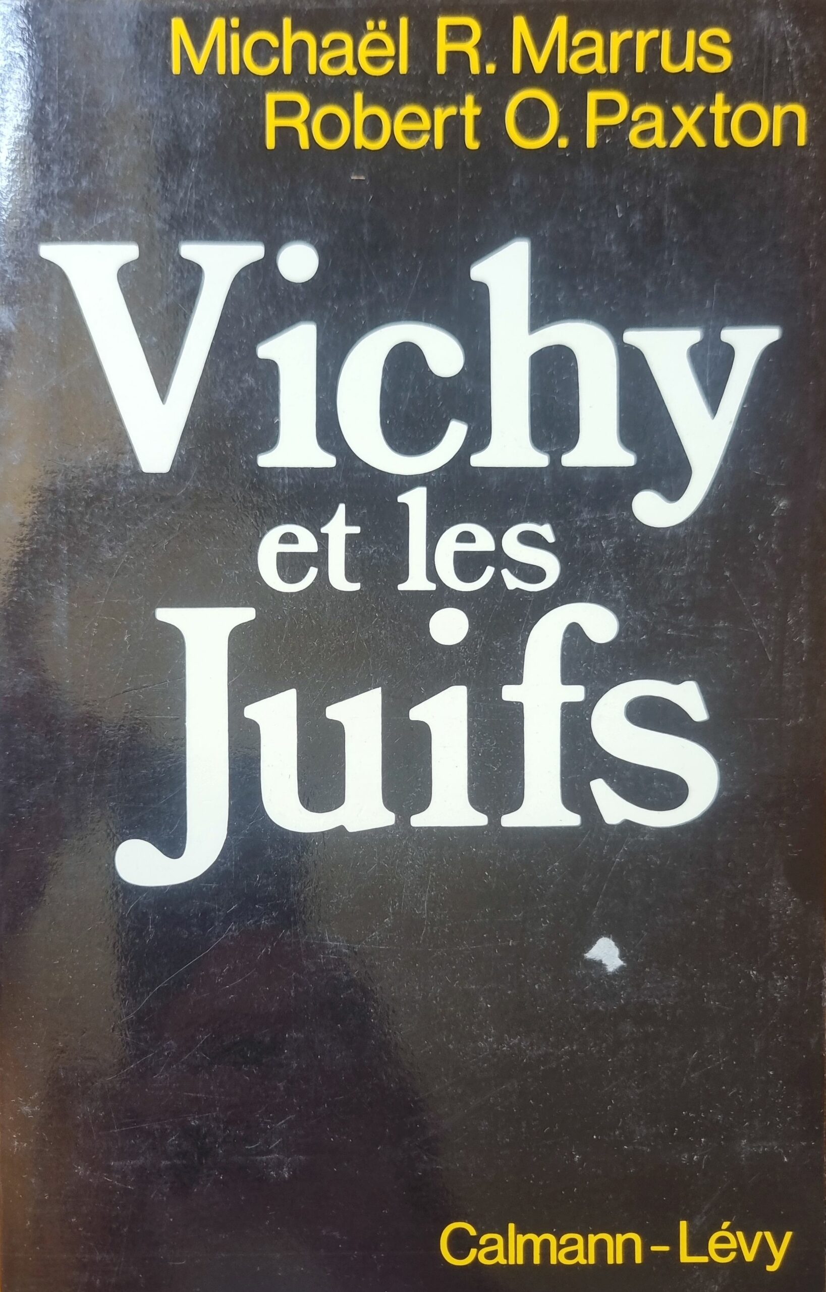 Vichy et les Juifs