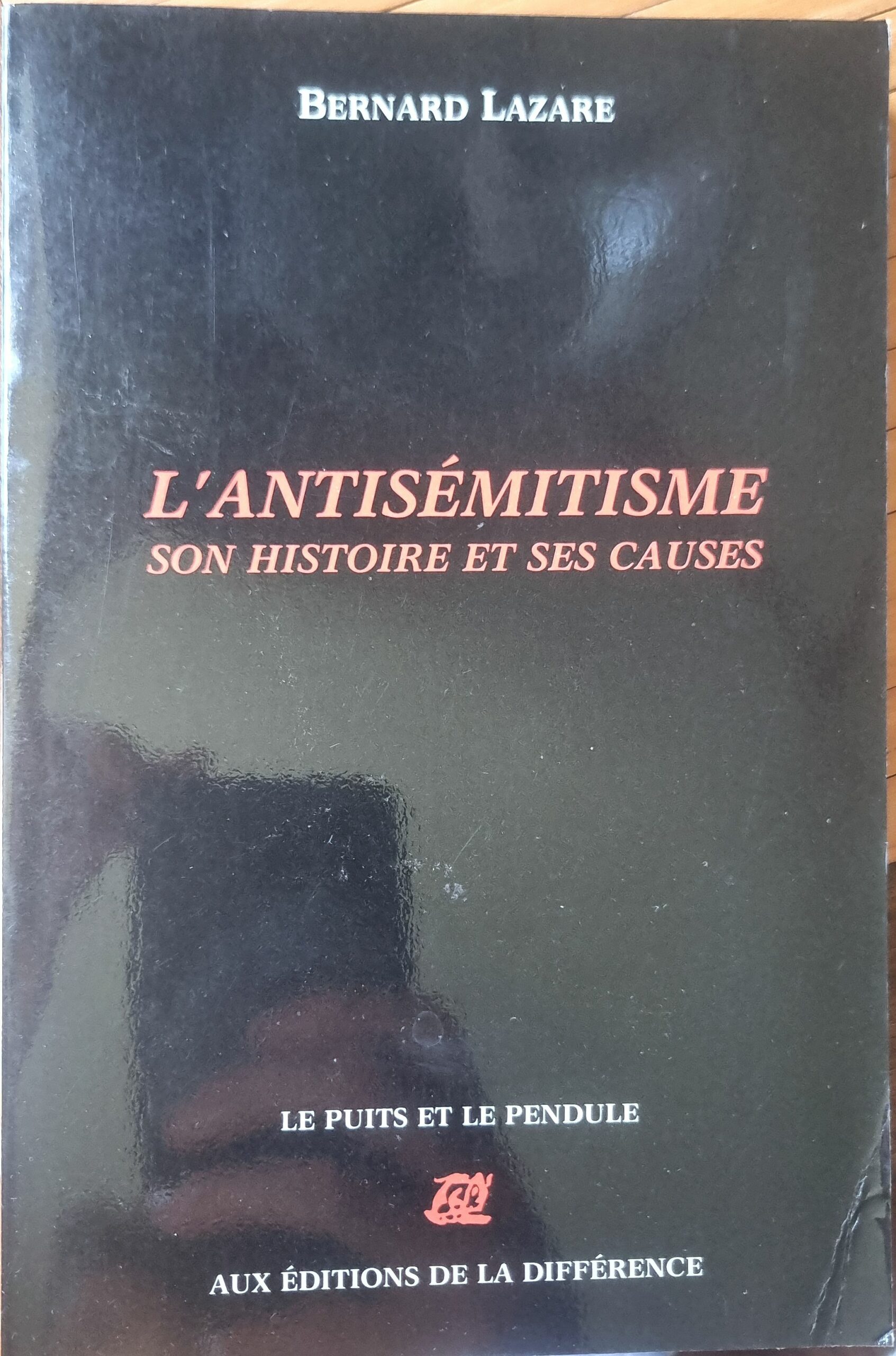 L&rsquo;ANTISÉMITISME SON HISTOIRE ET SES CAUSES