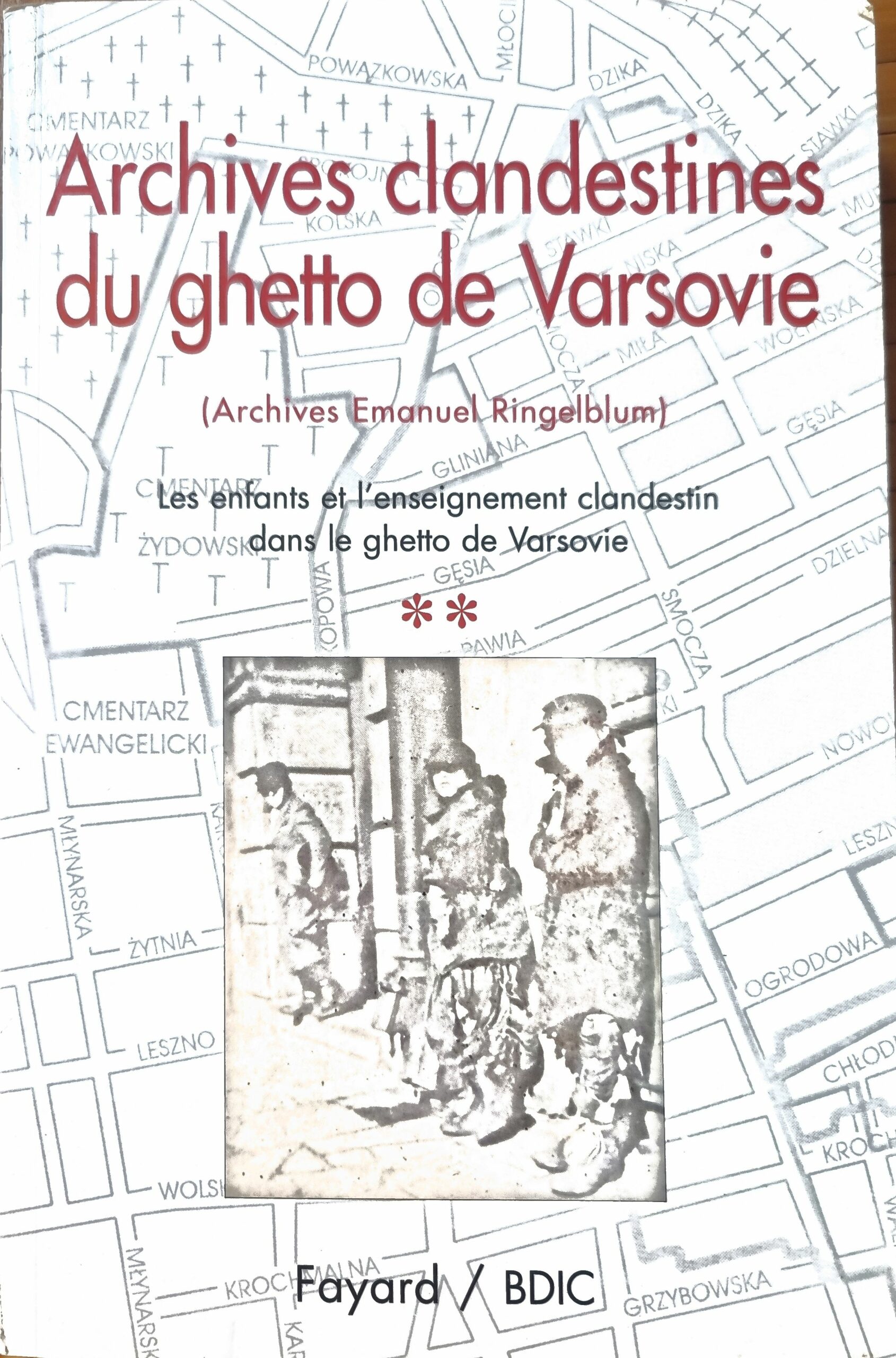 Archives clandestines du ghetto de Varsovie – Les enfants et l&rsquo;enseignement clandestin dans le ghetto de Varsovie