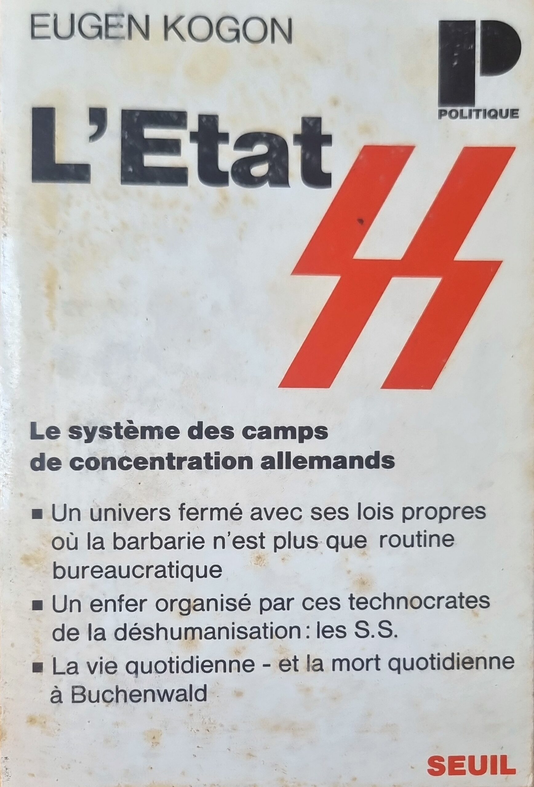 L&rsquo;État 44 : Le système des camps de concentration allemands