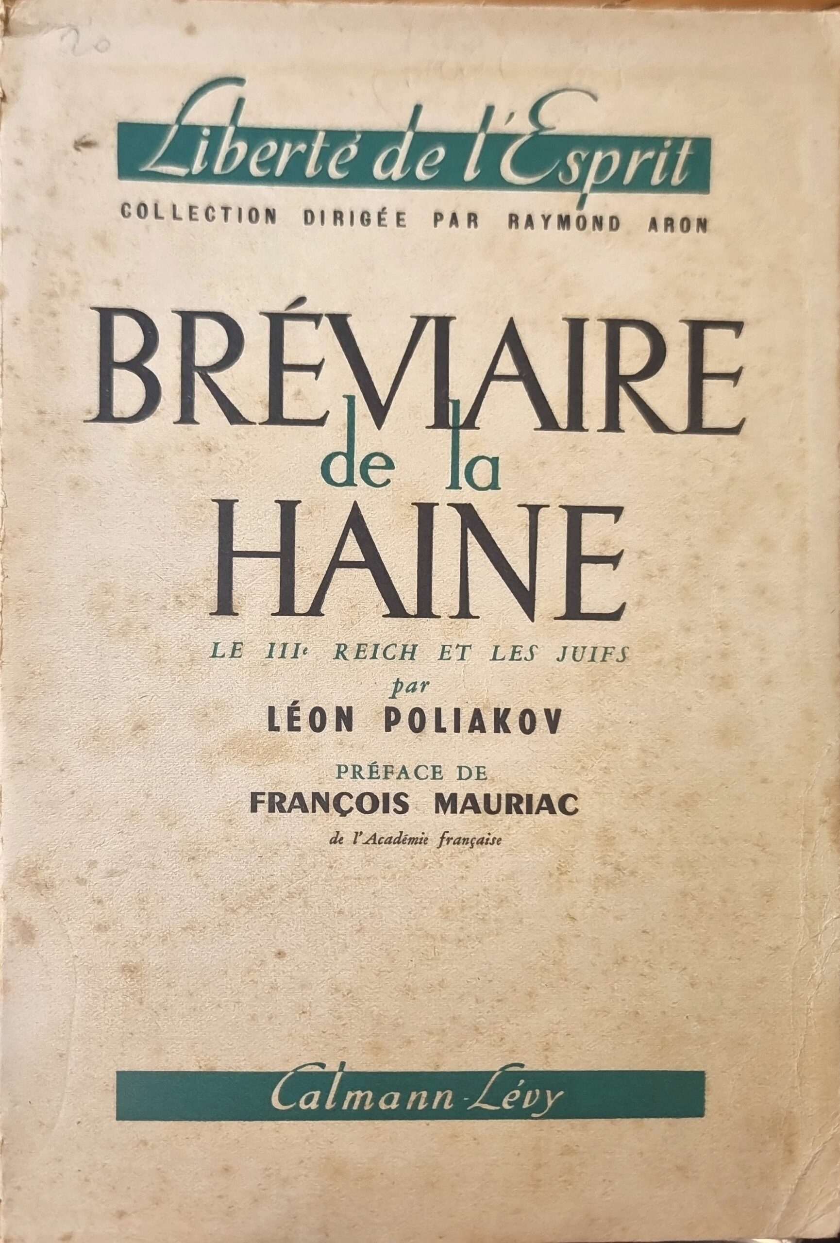 Bréviaire de la Haine : Le IIIe Reich et les Juifs