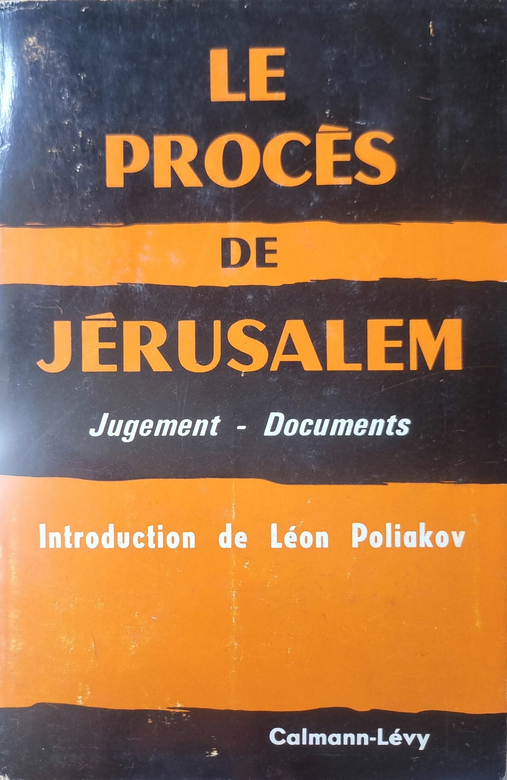 LE PROCÈS DE JÉRUSALEM Jugement – Documents