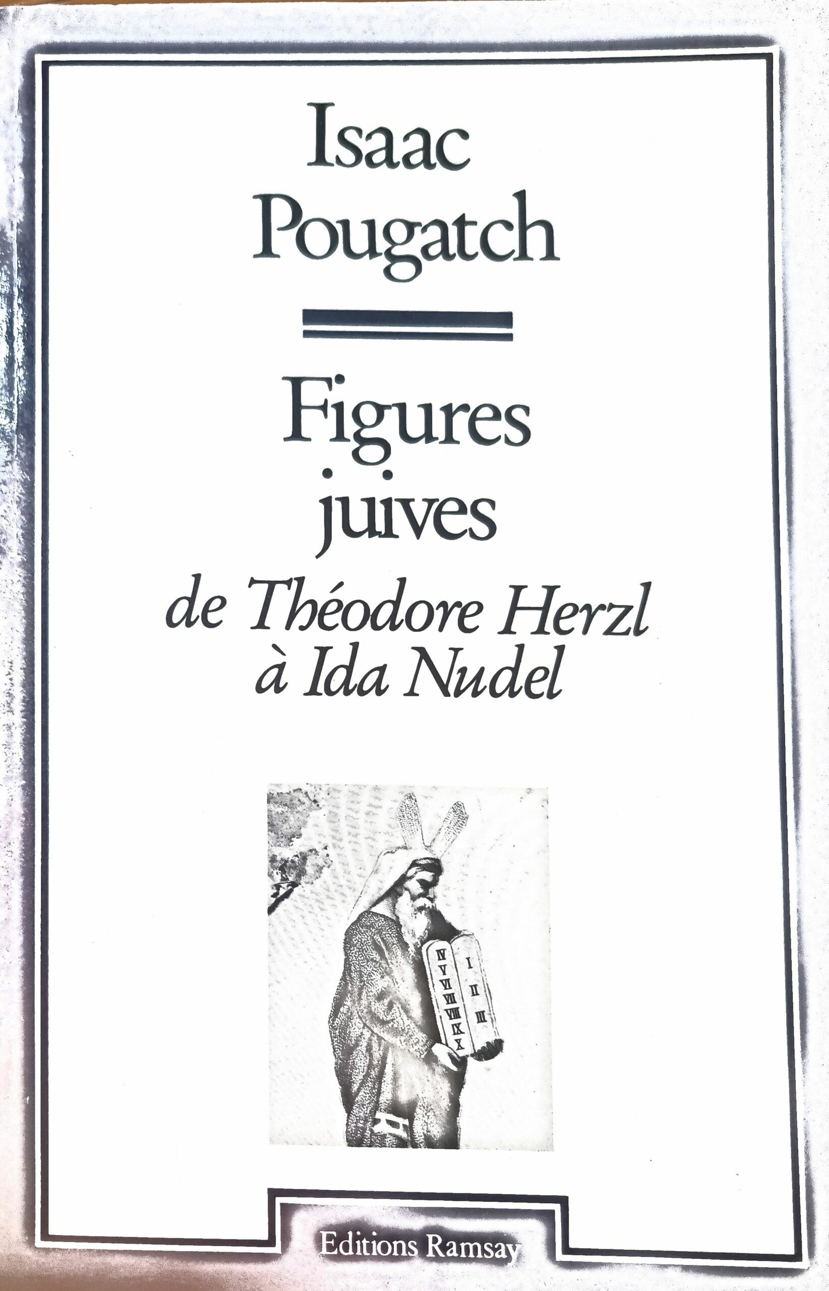 Figures juives de Théodore Herzl à Ida Nudel