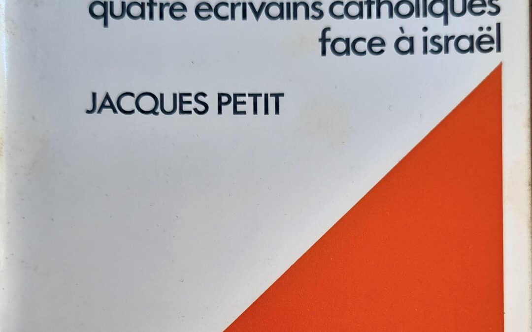 Bernanos, Bloy, Claudel, Péguy : quatre écrivains catholiques face à israël