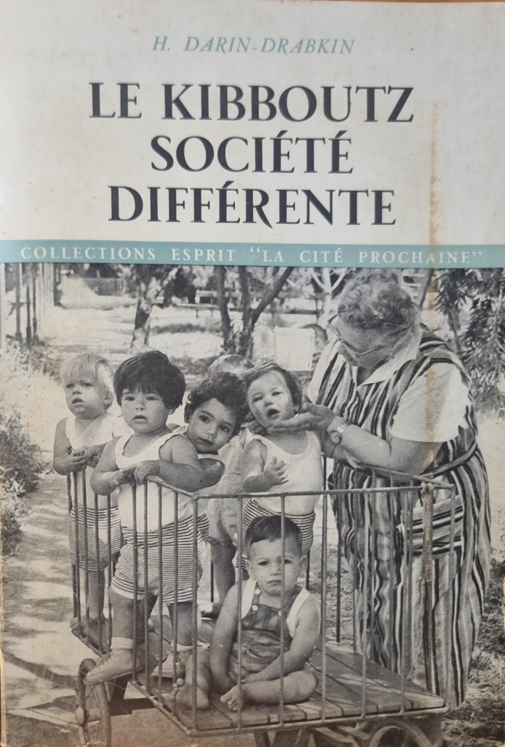 LE KIBBOUTZ SOCIÉTÉ DIFFÉRENTE