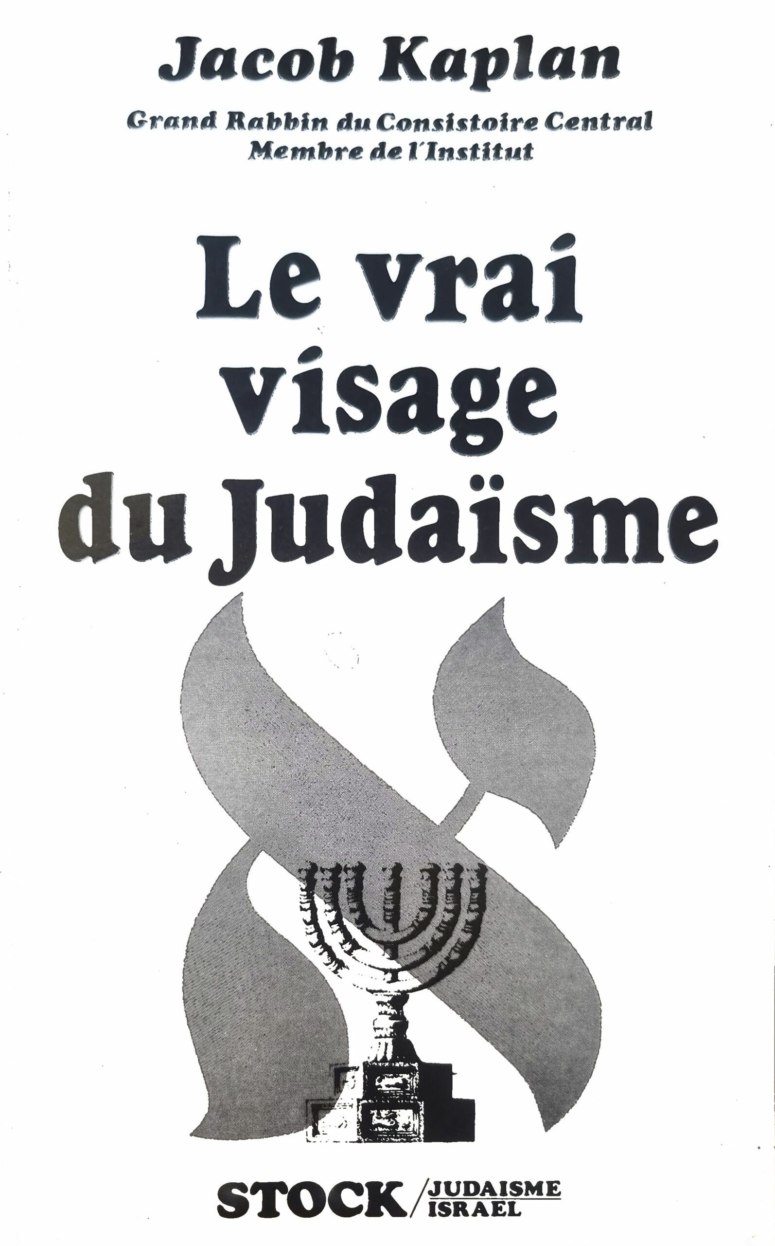 Le vrai visage du Judaïsme