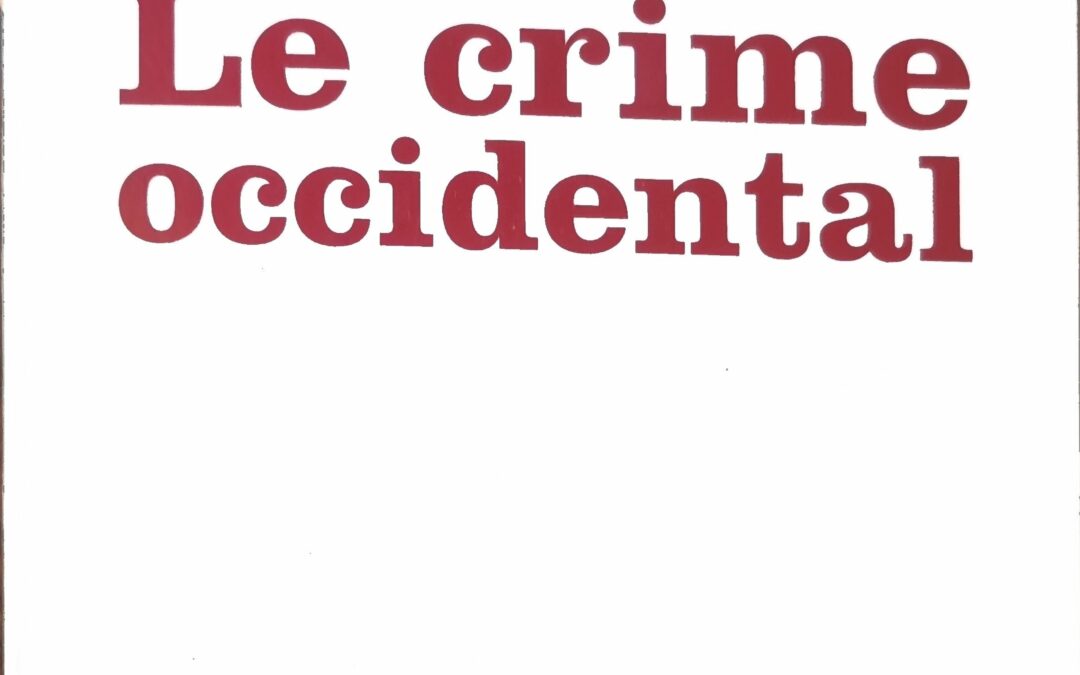 Le crime occidental