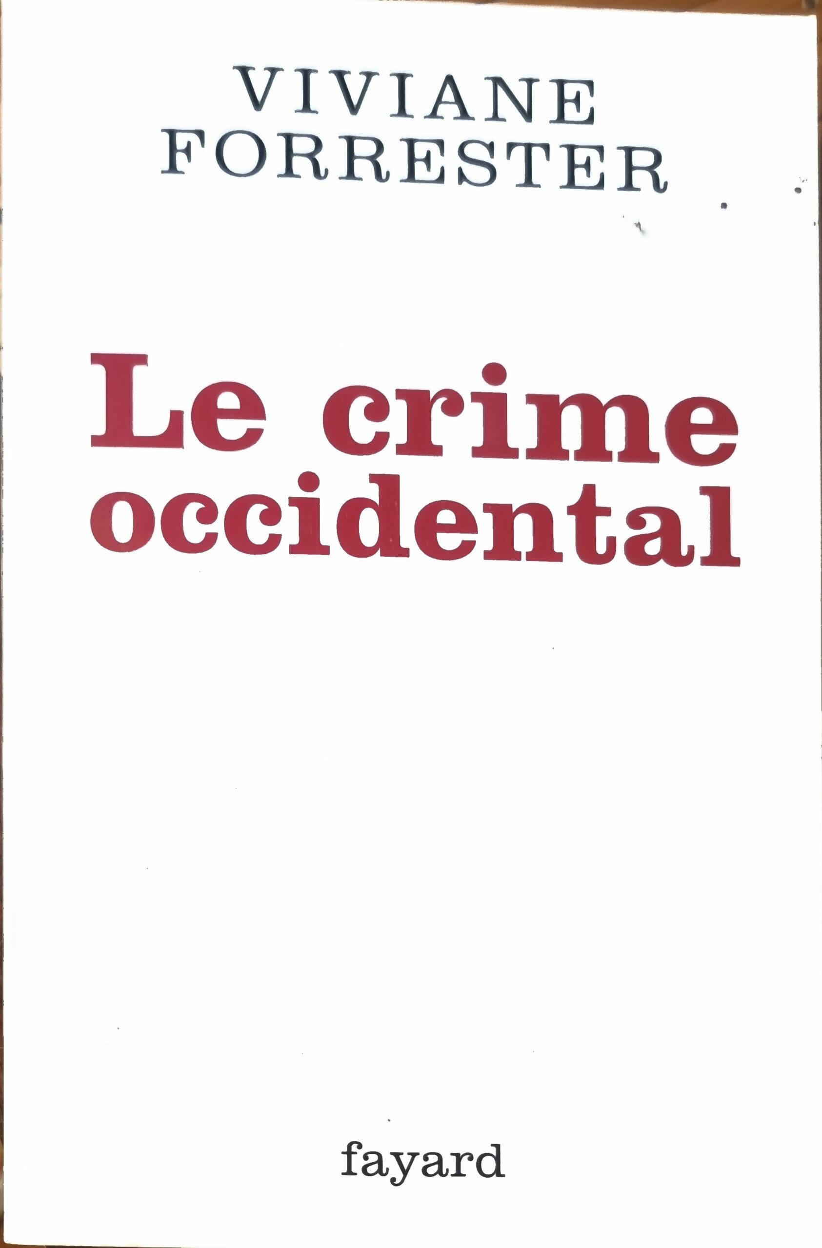 Le crime occidental