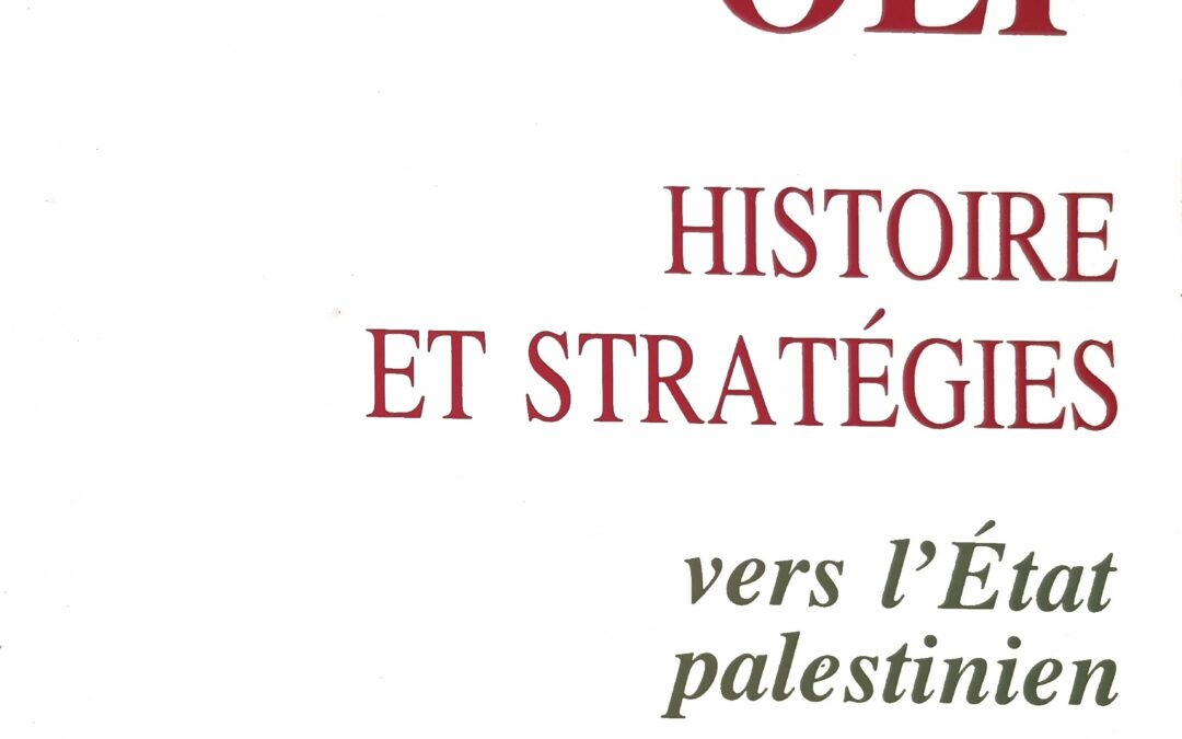 OLP HISTOIRE ET STRATÉGIES vers l&rsquo;État palestinien