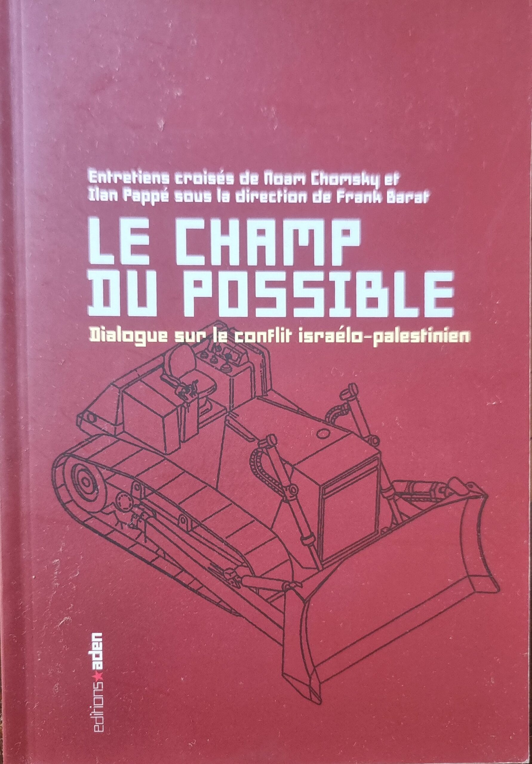 Le Champ du Possible : Dialogue sur le conflit israélo-palestinien