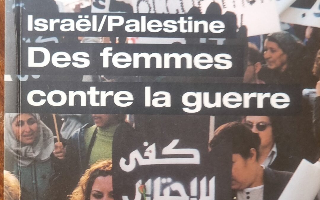Israël/Palestine Des femmes contre la guerre