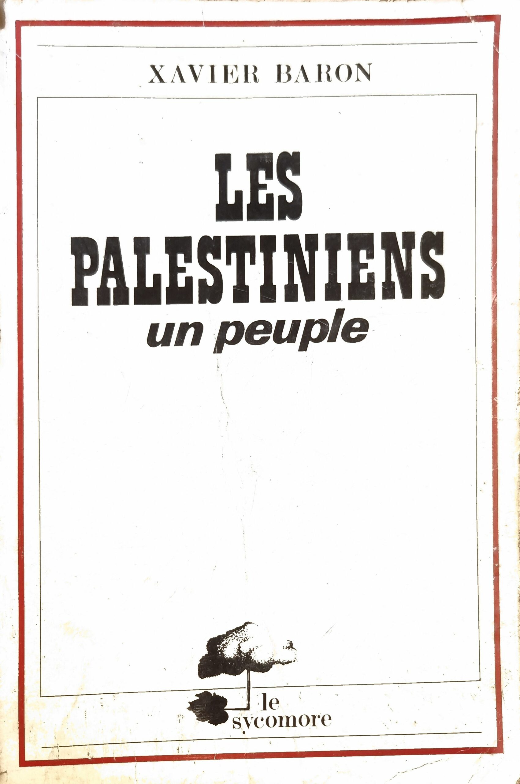 LES PALESTINIENS un peuple