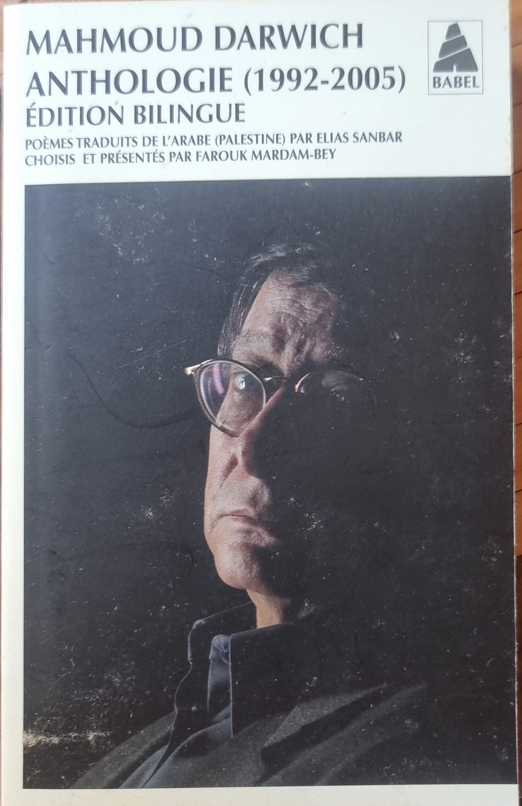 MAHMOUD DARWICH ANTHOLOGIE (1992-2005) ÉDITION BILINGUE