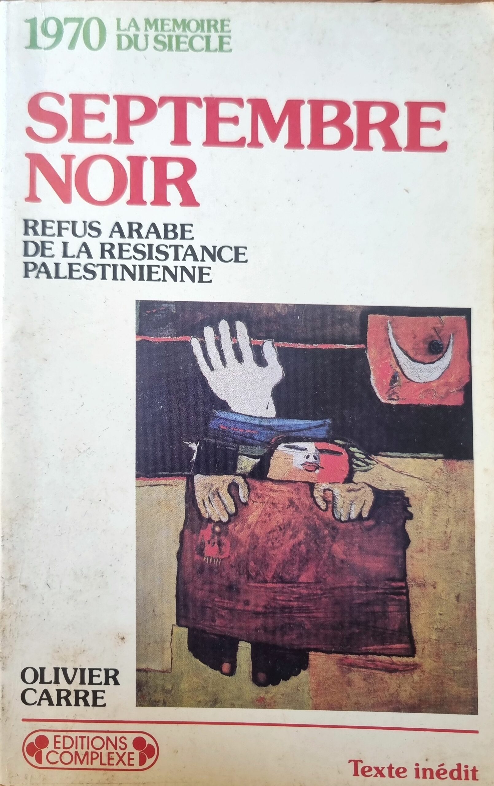SEPTEMBRE NOIR REFUS ARABE DE LA RESISTANCE PALESTINIENNE