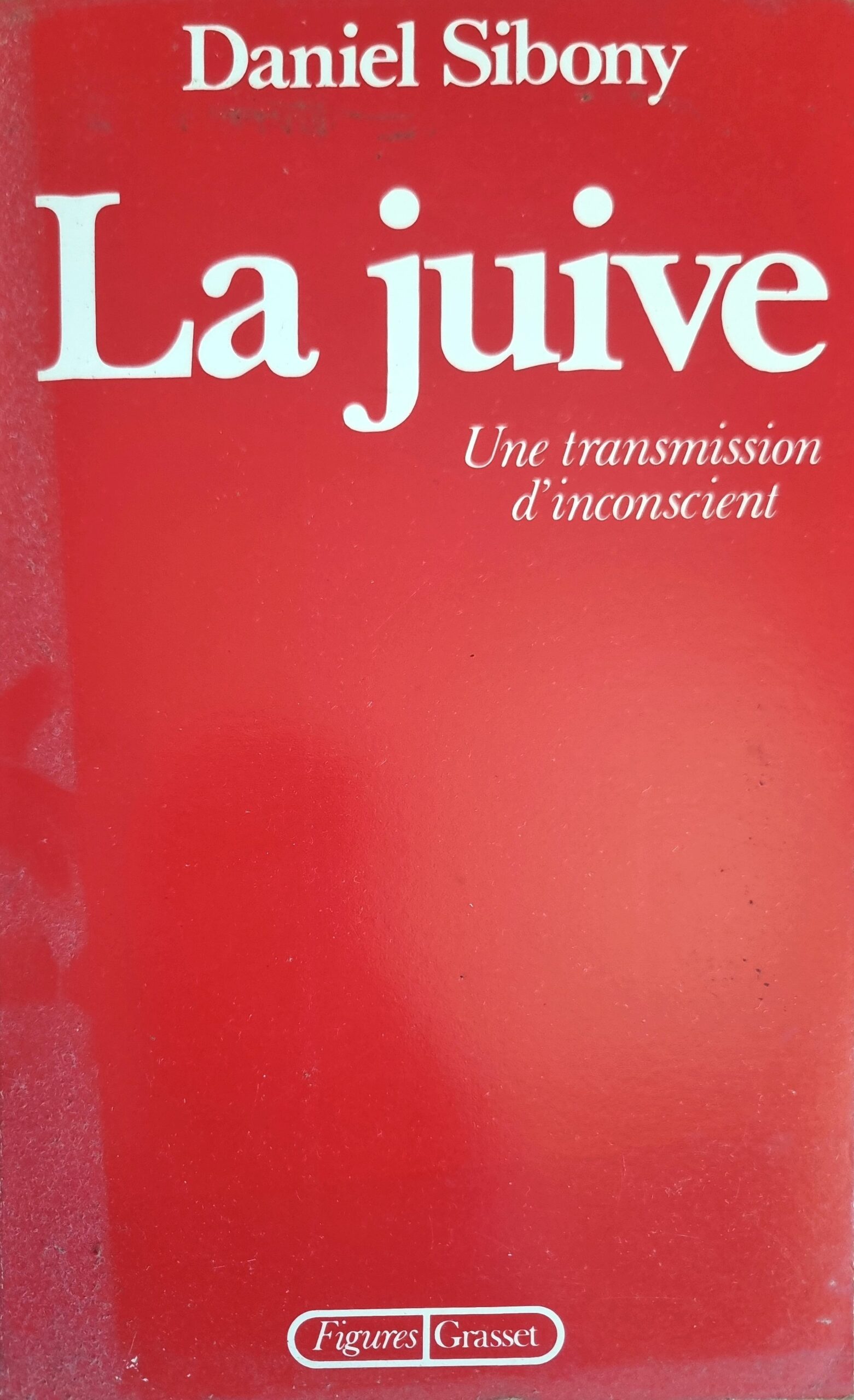 La juive : Une transmission d&rsquo;inconscient