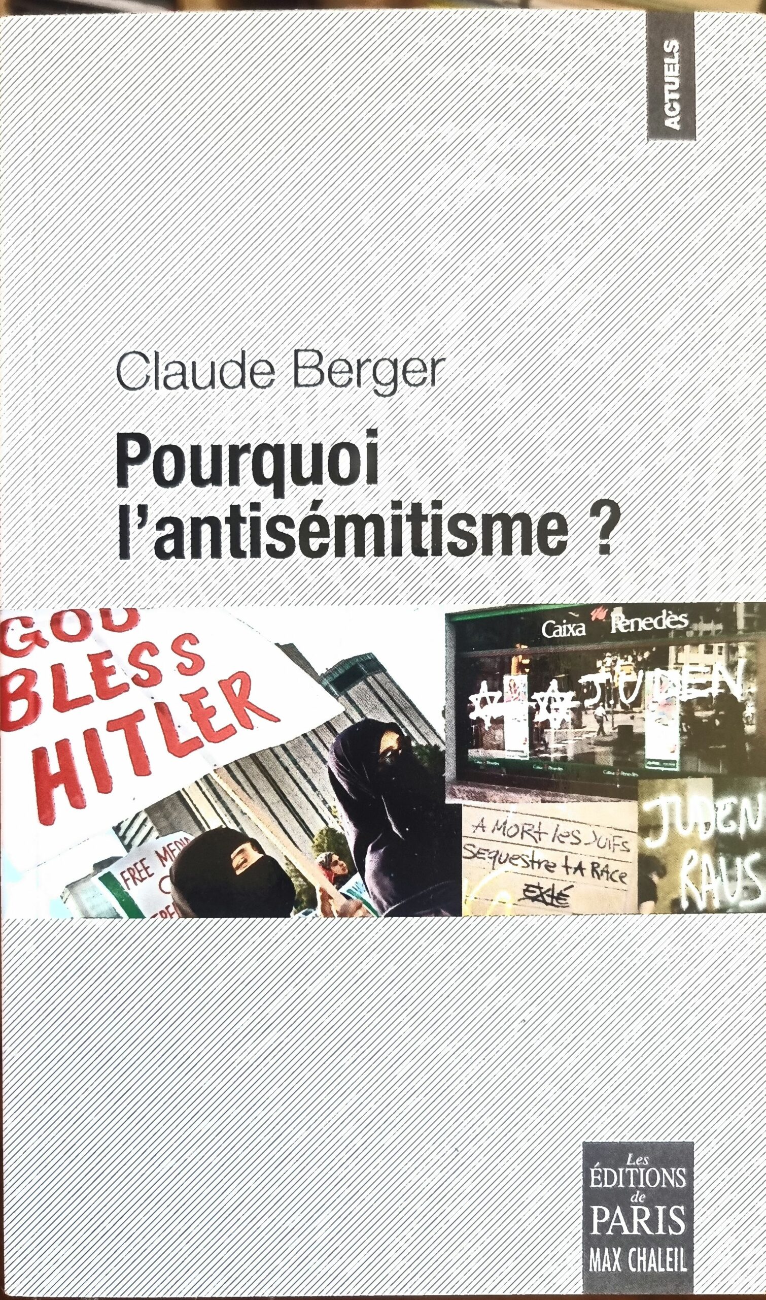 Pourquoi l&rsquo;antisémitisme ?