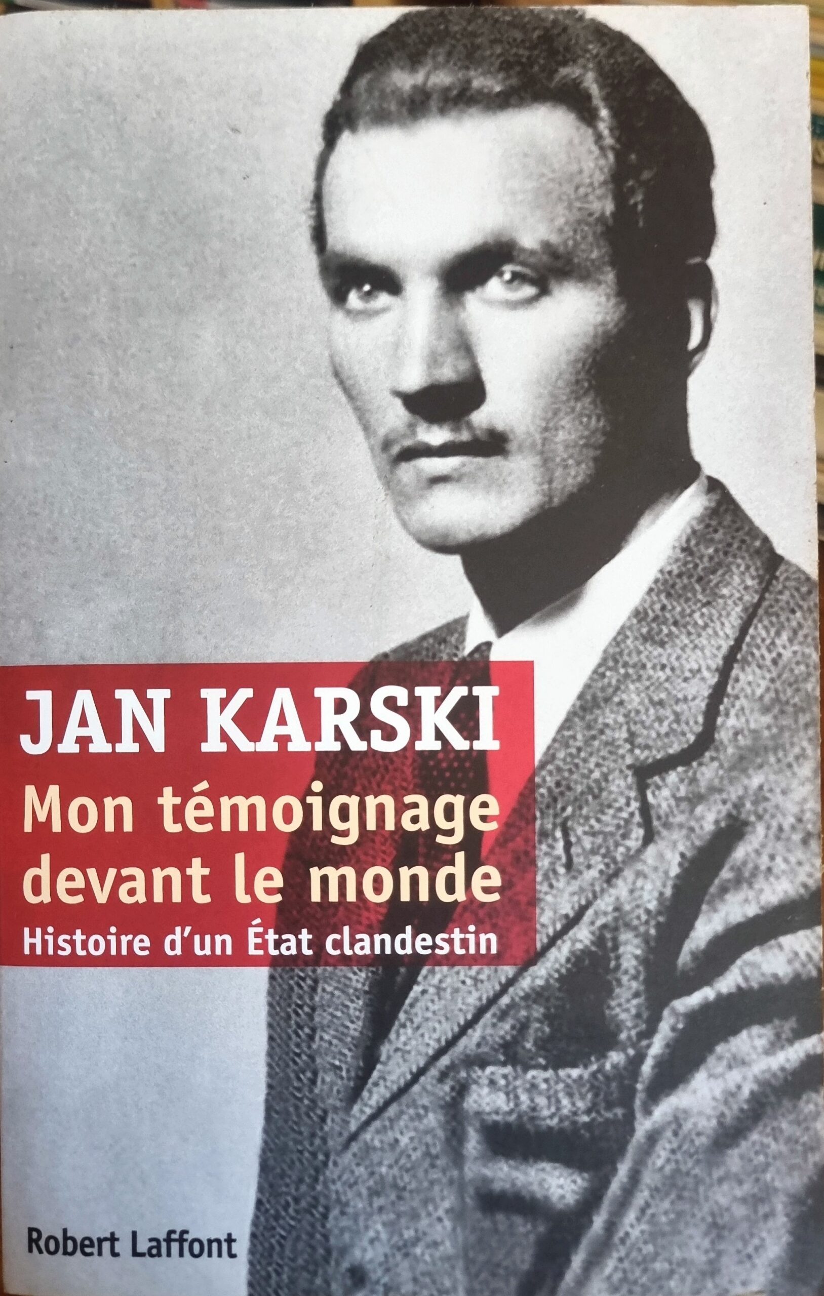 Mon témoignage devant le monde – Histoire d&rsquo;un État clandestin