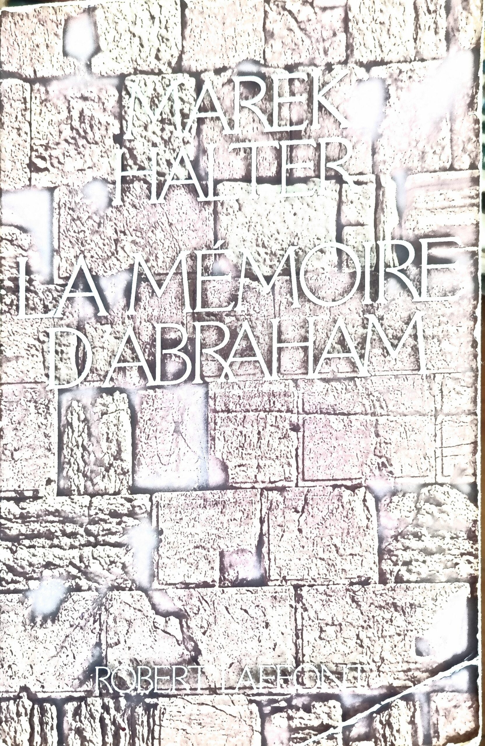 La Mémoire d&rsquo;Abraham