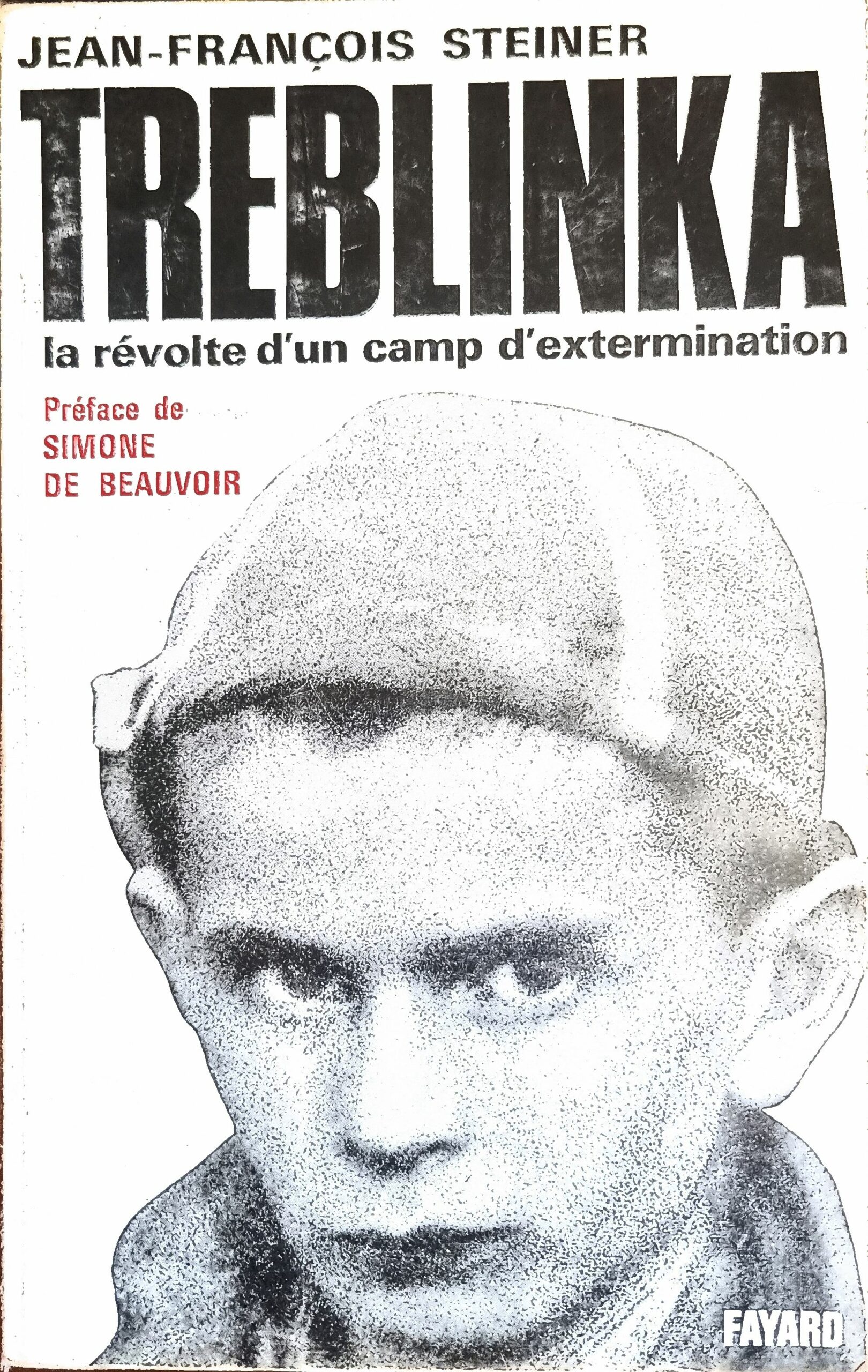 Treblinka : la révolte d&rsquo;un camp d&rsquo;extermination