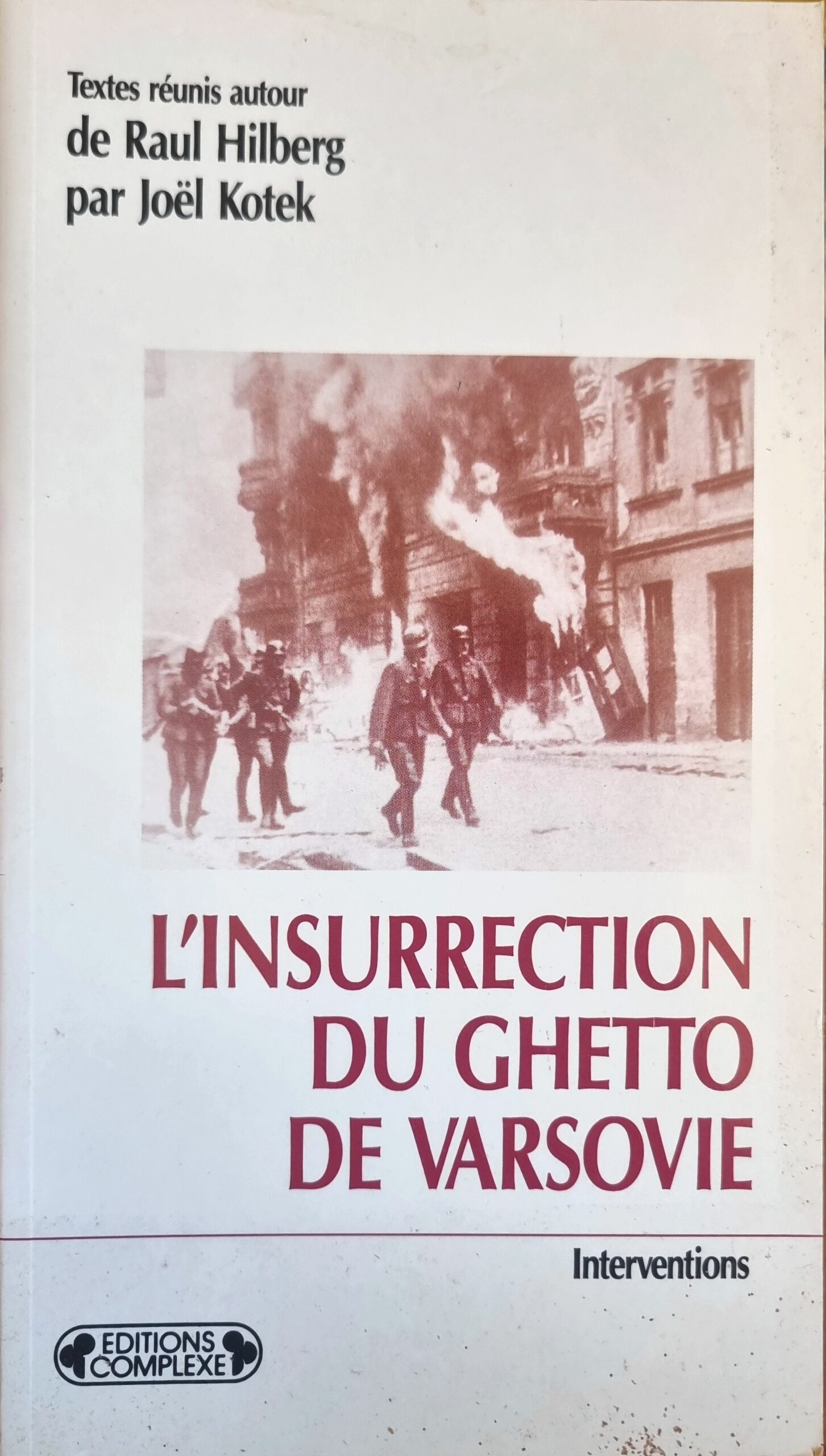 L&rsquo;INSURRECTION DU GHETTO DE VARSOVIE