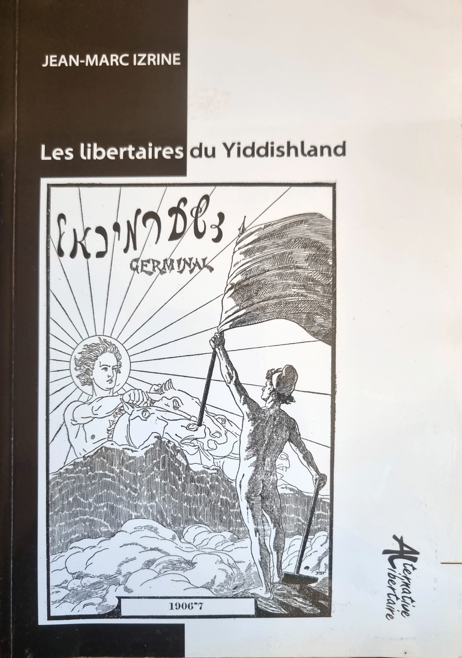 Les libertaires du Yiddishland
