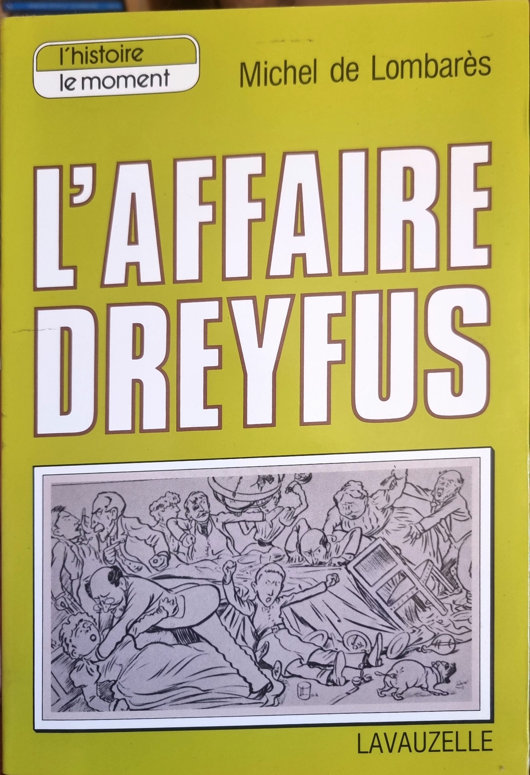 L&rsquo;AFFAIRE DREYFUS