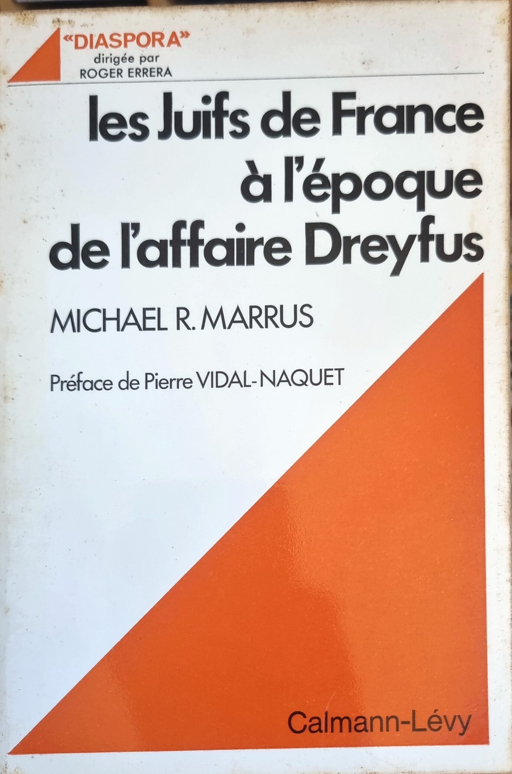 Les Juifs de France à l&rsquo;époque de l&rsquo;affaire Dreyfus