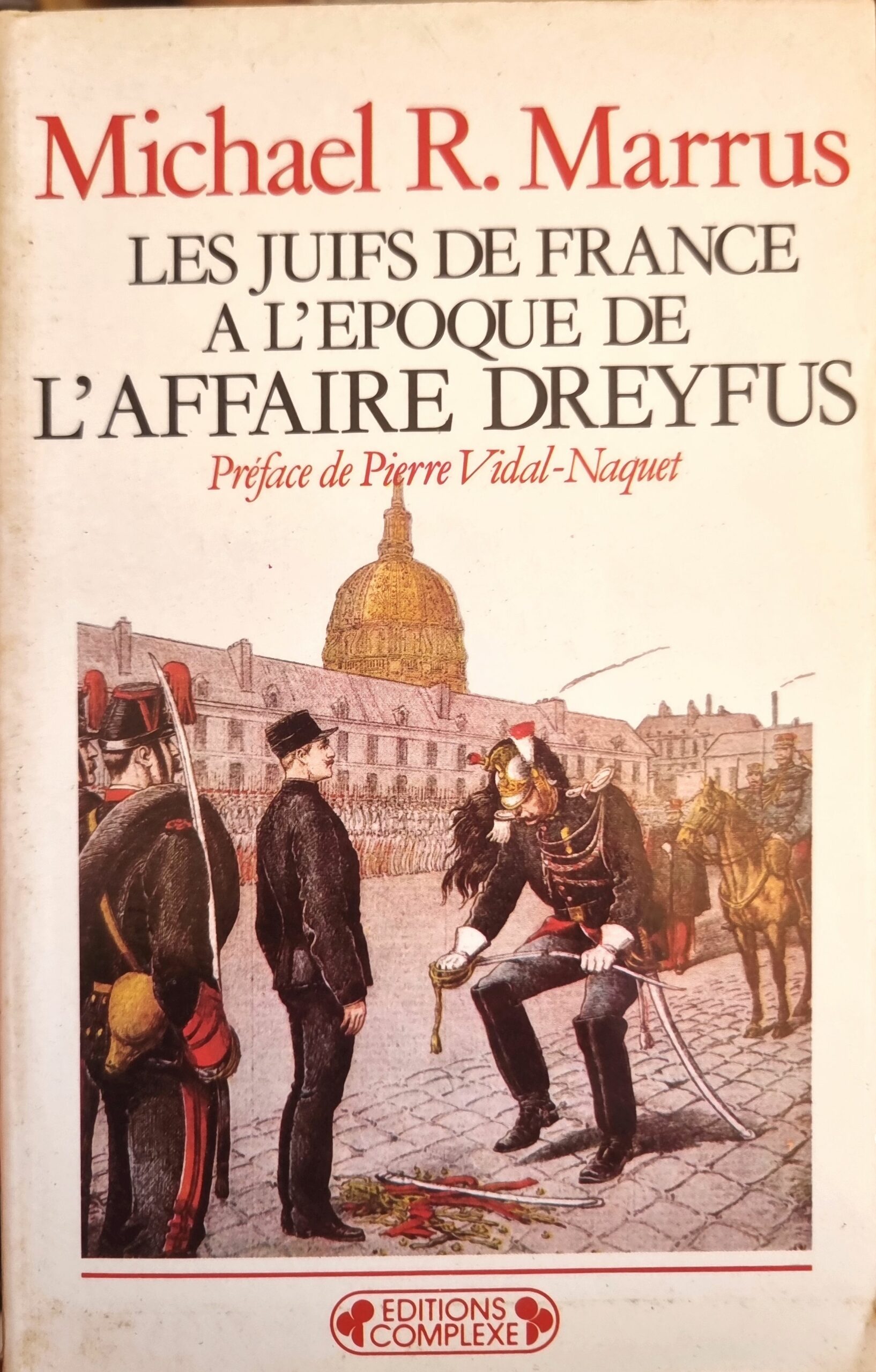 LES JUIFS DE FRANCE A L&rsquo;EPOQUE DE L&rsquo;AFFAIRE DREYFUS