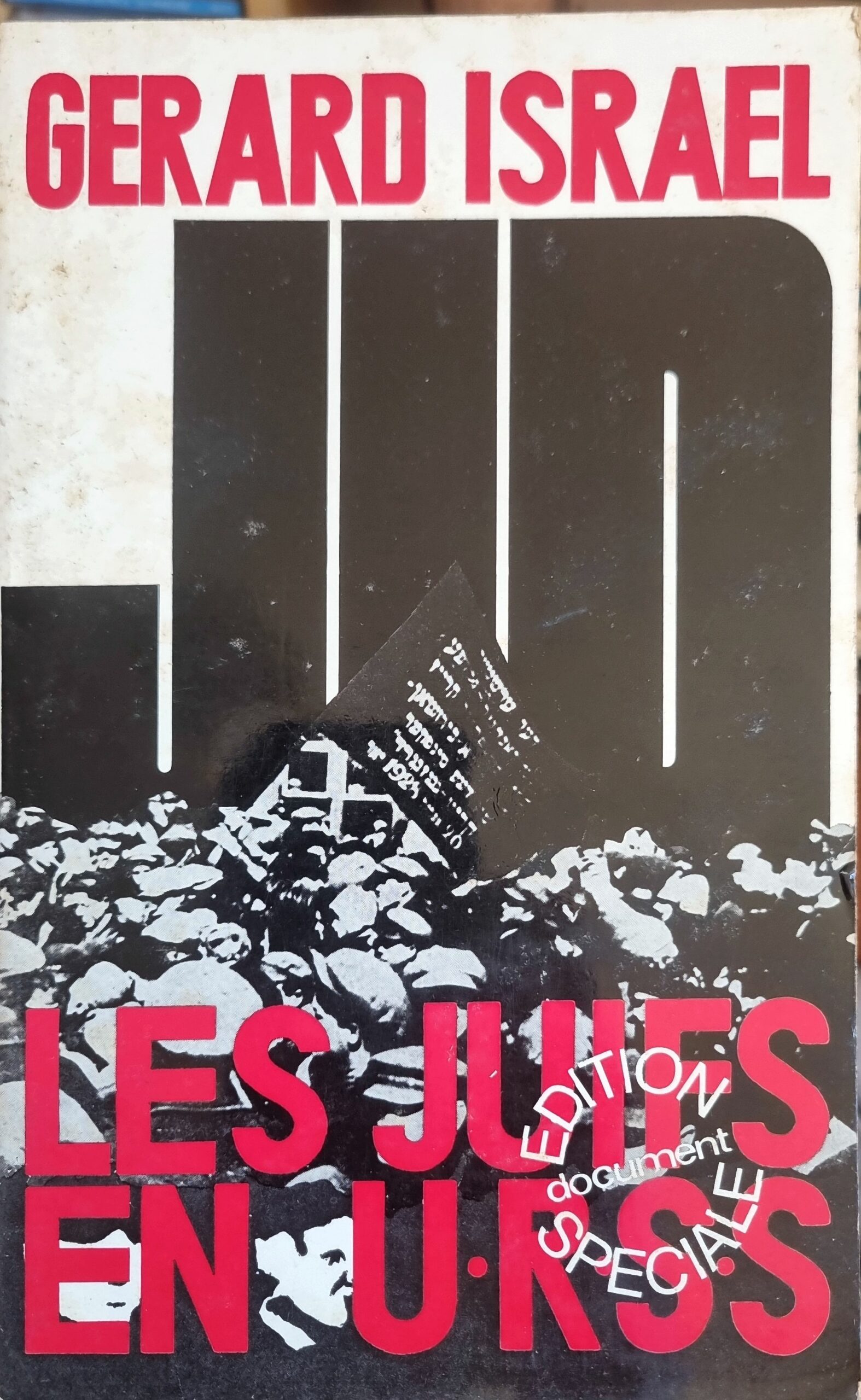 JID Les Juifs en U.R.S.S. Édition document Spéciale