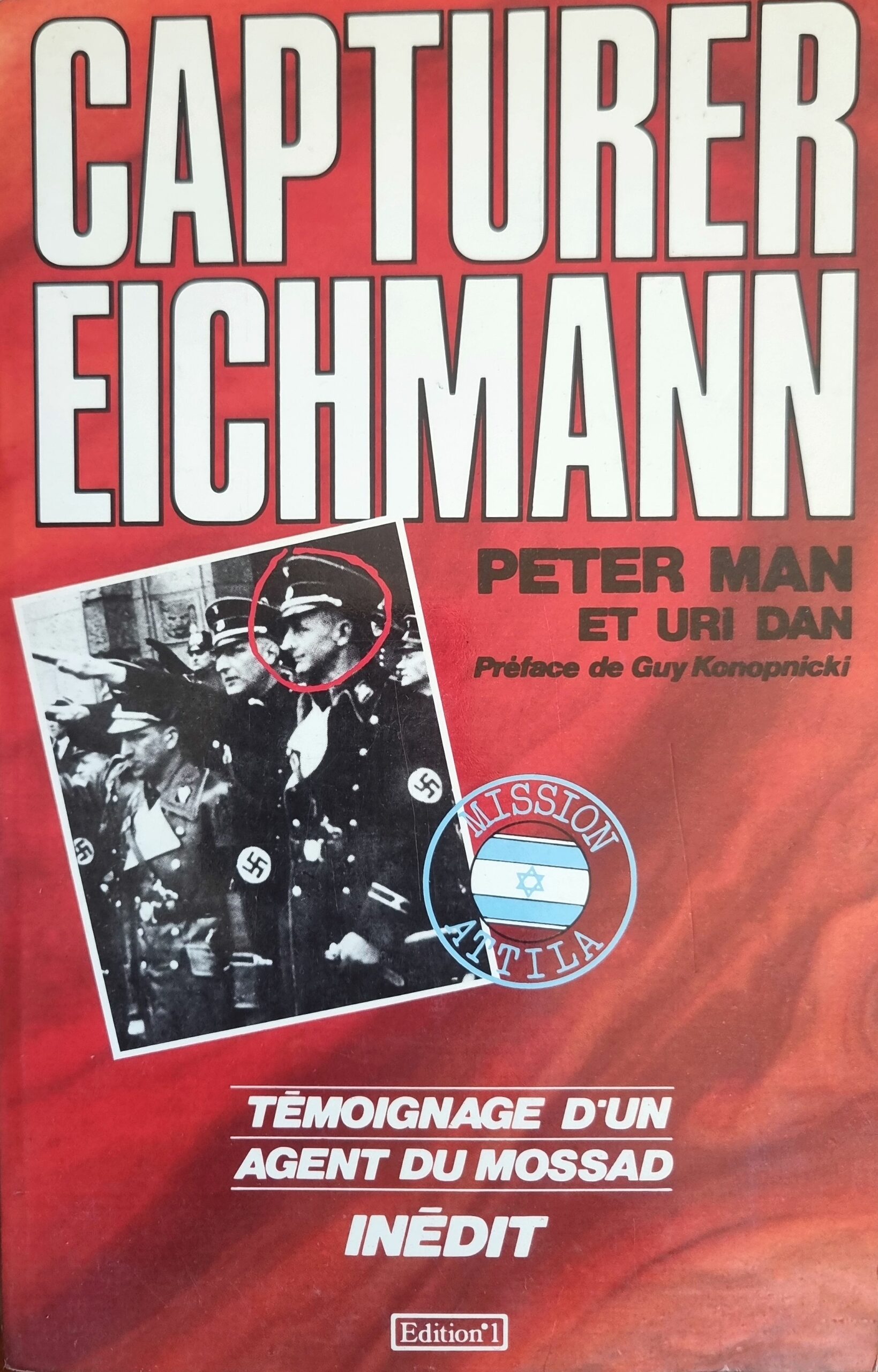 MISSION ATTILA CAPTURER EICHMANN