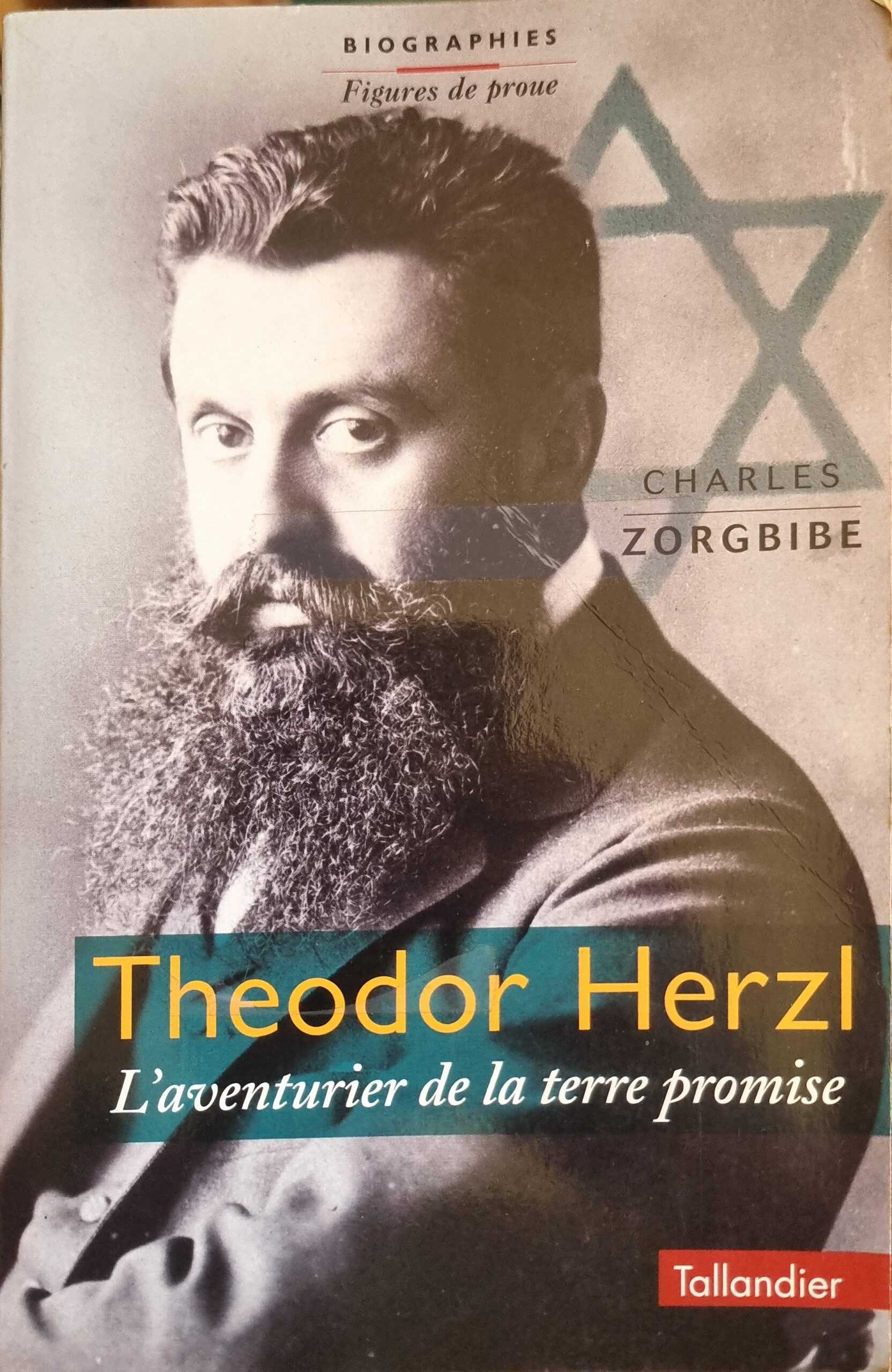 Theodor Herzl L&rsquo;aventurier de la terre promise
