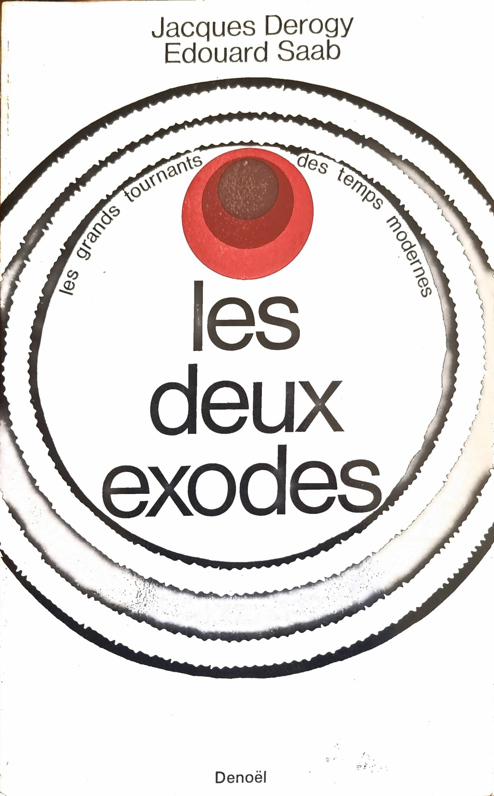 Les deux exodes : les grands tournants des temps modernes