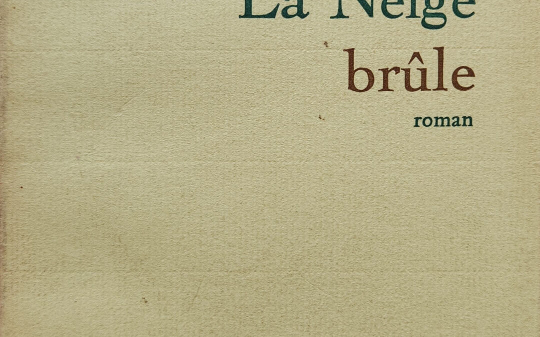 La Neige brûle