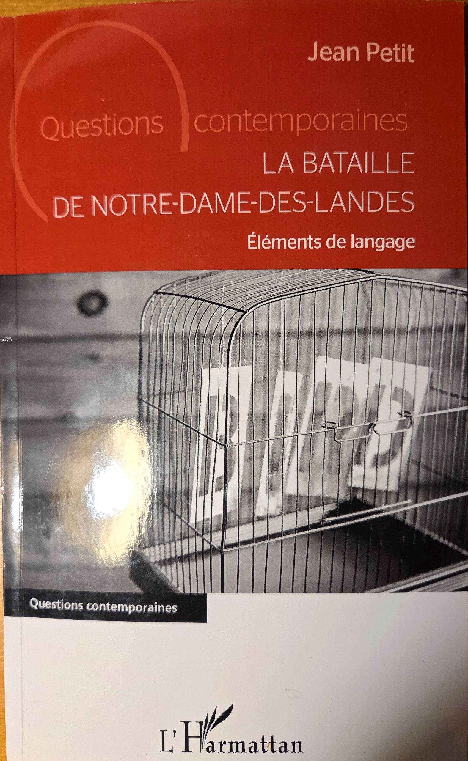 LA BATAILLE DE NOTRE-DAME-DES-LANDES Éléments de langage