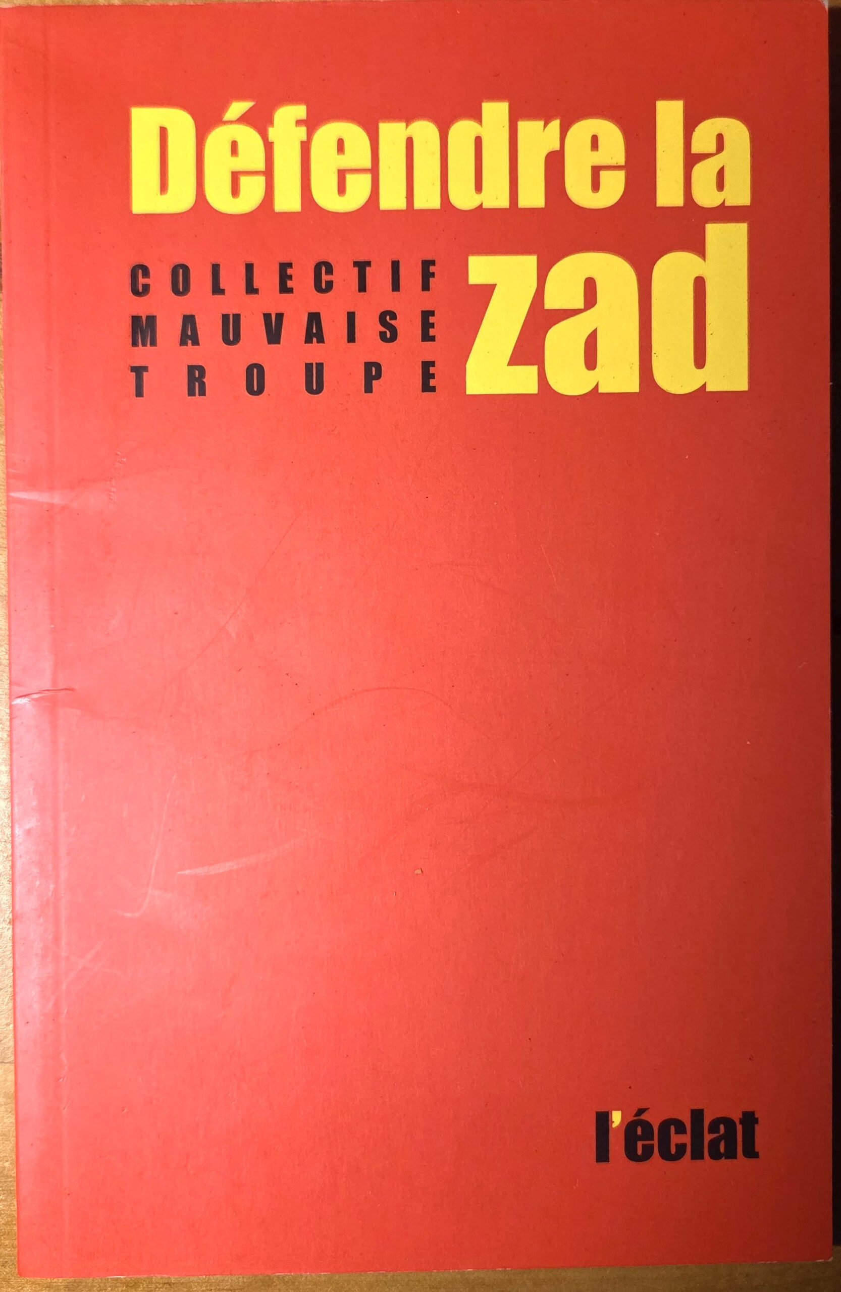 Défendre la zad