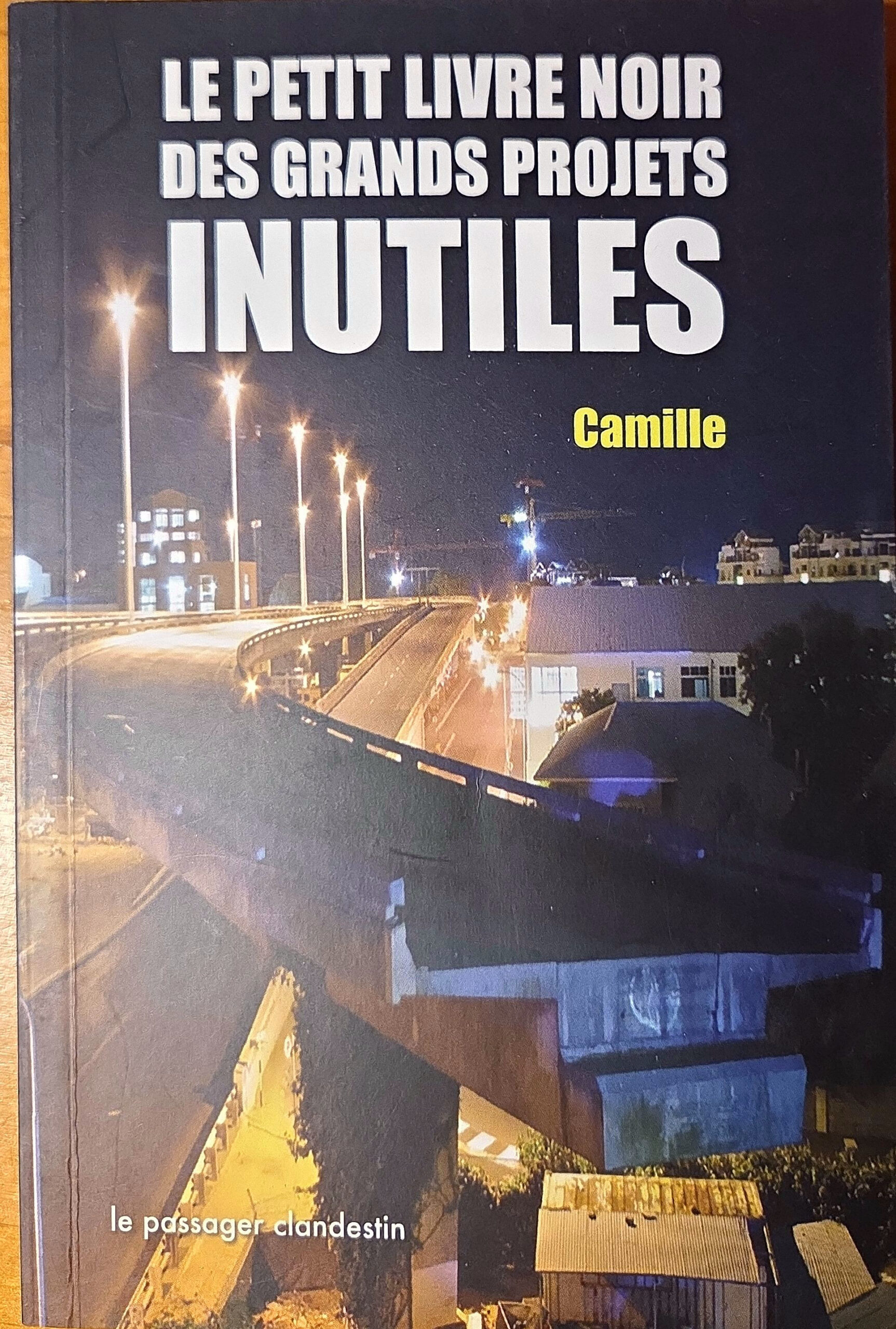 LE PETIT LIVRE NOIR DES GRANDS PROJETS INUTILES
