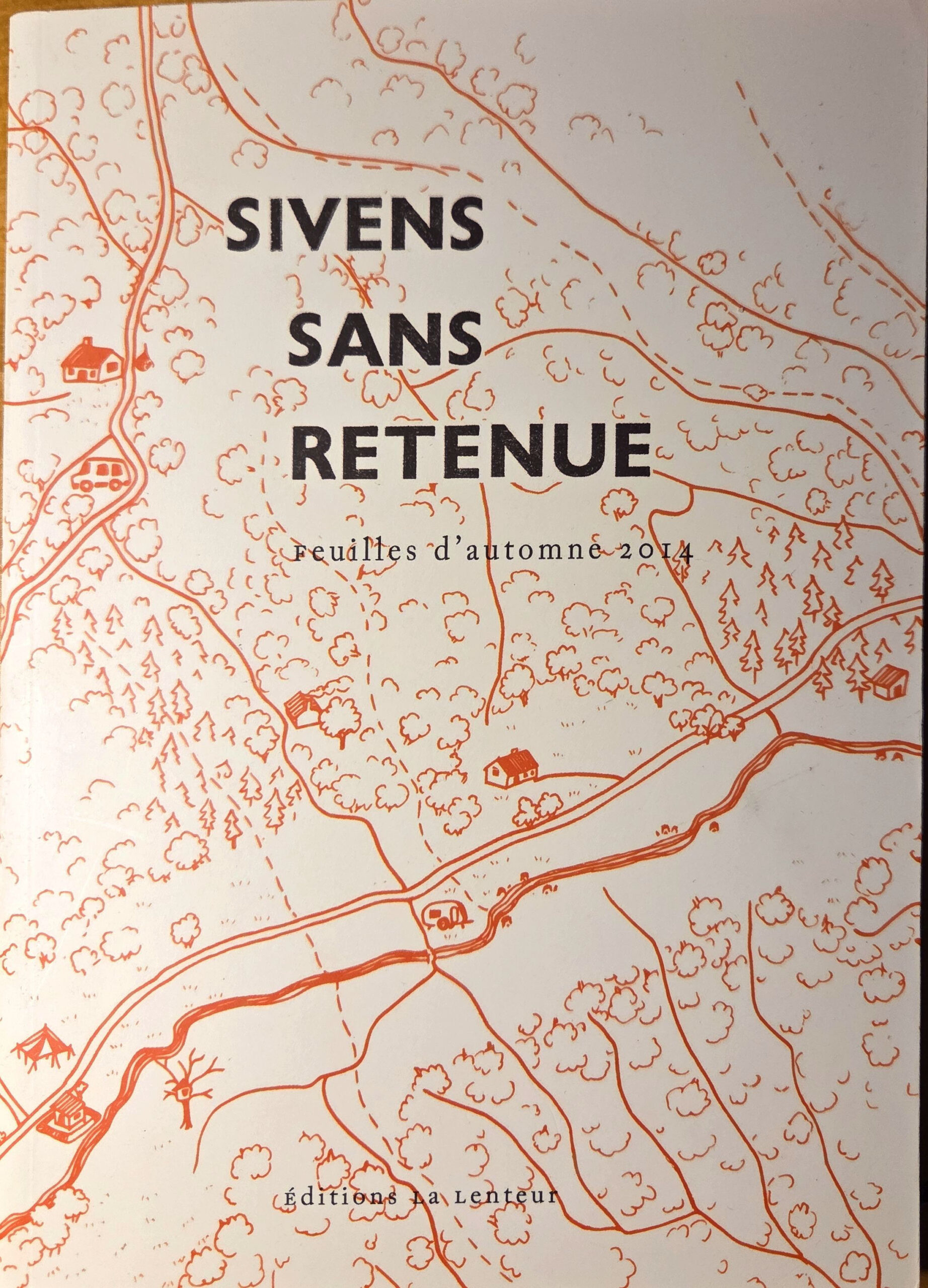 Sivens sans retenue : feuilles d&rsquo;automne 2014