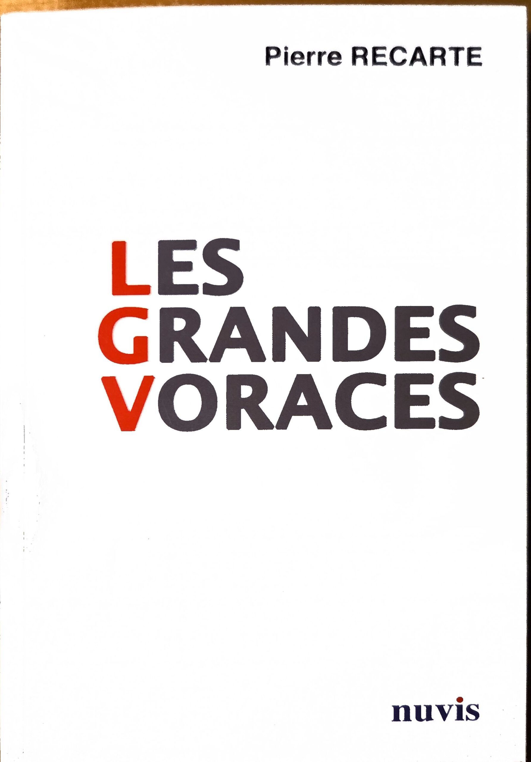 LES GRANDES VORACES