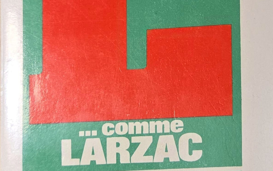 … comme LARZAC