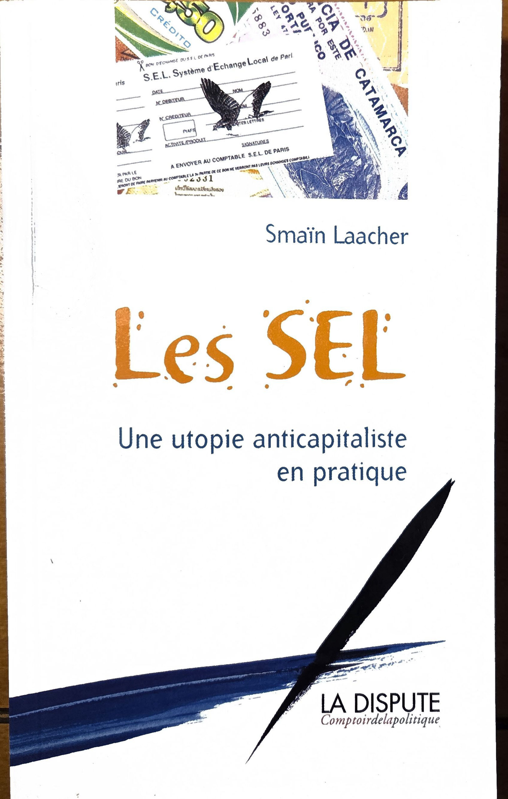 Les SEL : Une utopie anticapitaliste en pratique