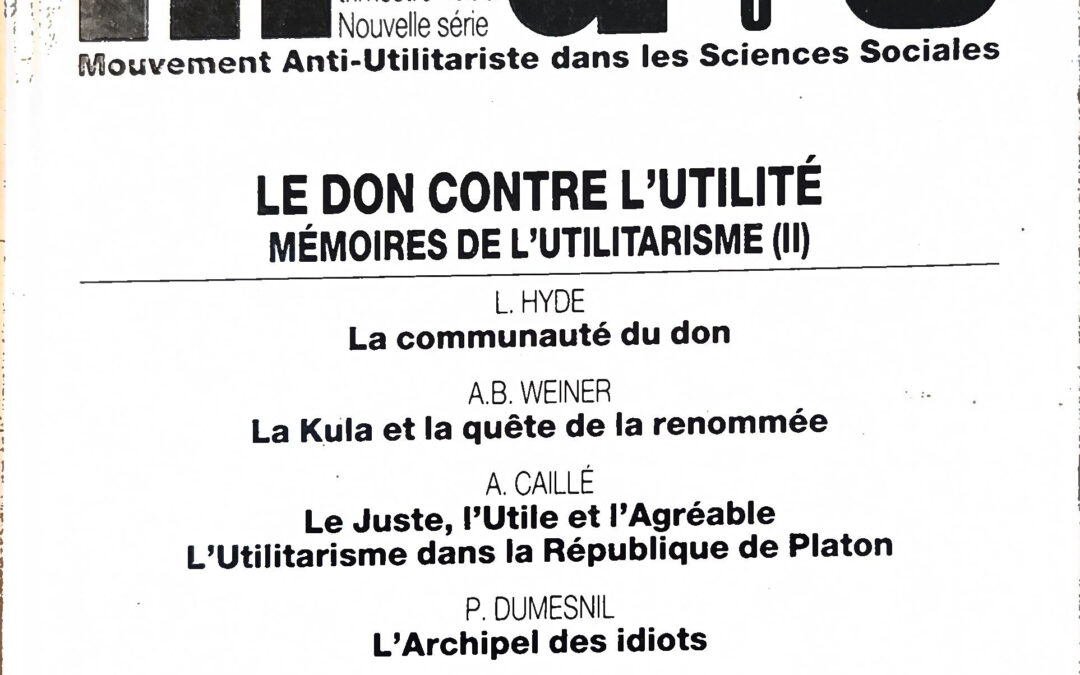 LE DON CONTRE L&rsquo;UTILITÉ MÉMOIRES DE L&rsquo;UTILITARISME (II)
