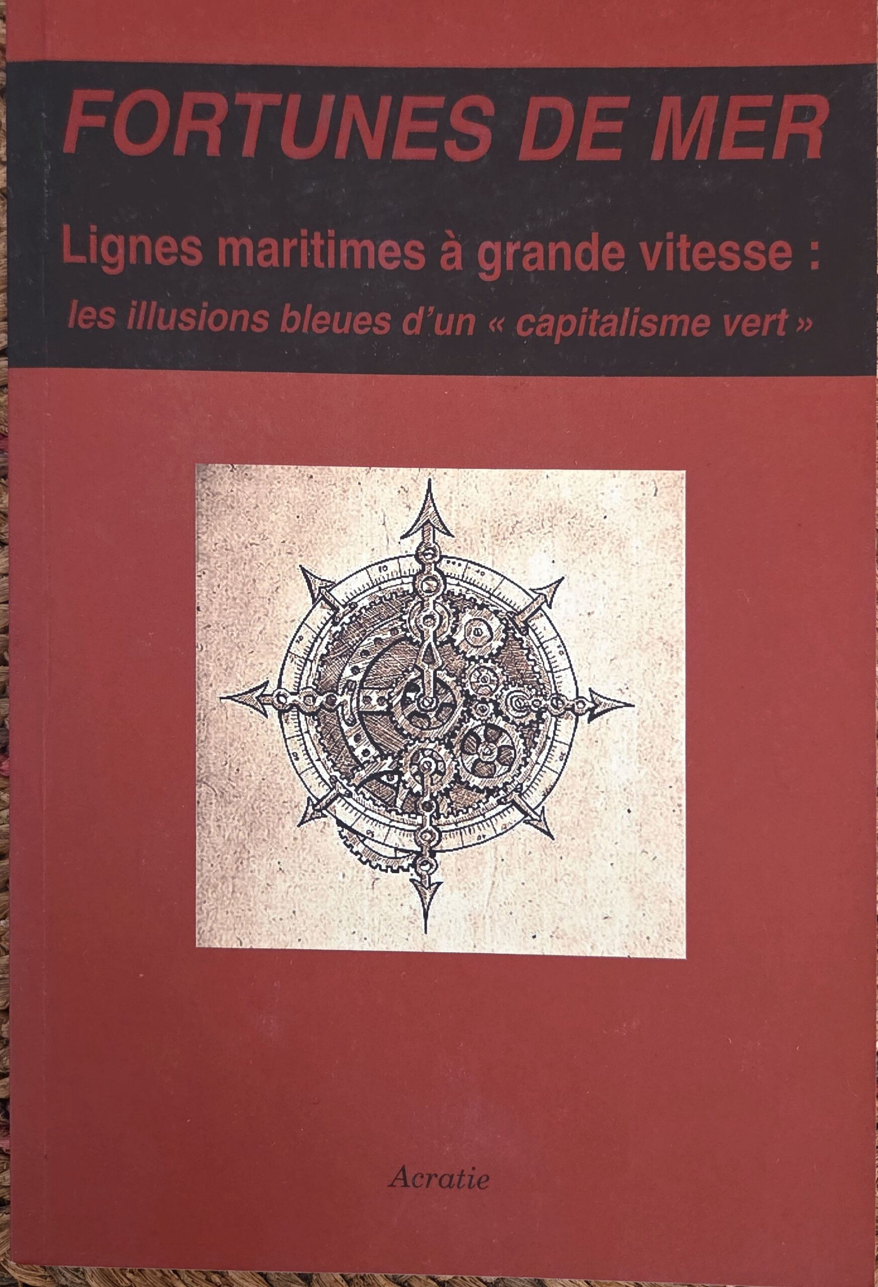 FORTUNES DE MER : Lignes maritimes à grande vitesse : les illusions bleues d&rsquo;un « capitalisme vert »