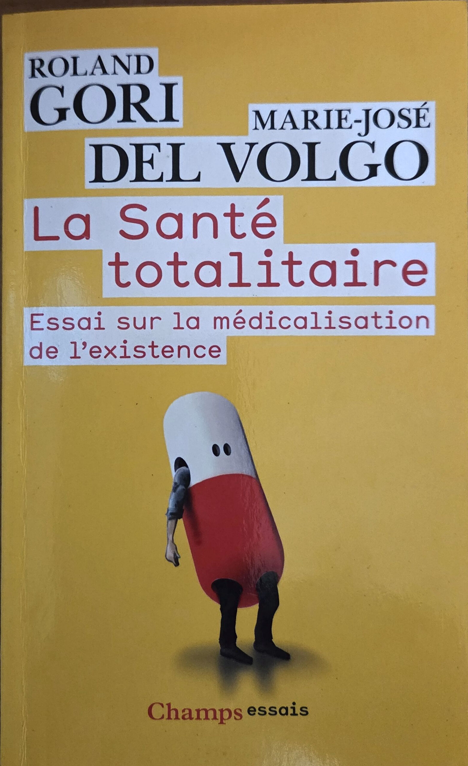 La Santé totalitaire – Essai sur la médicalisation de l&rsquo;existence