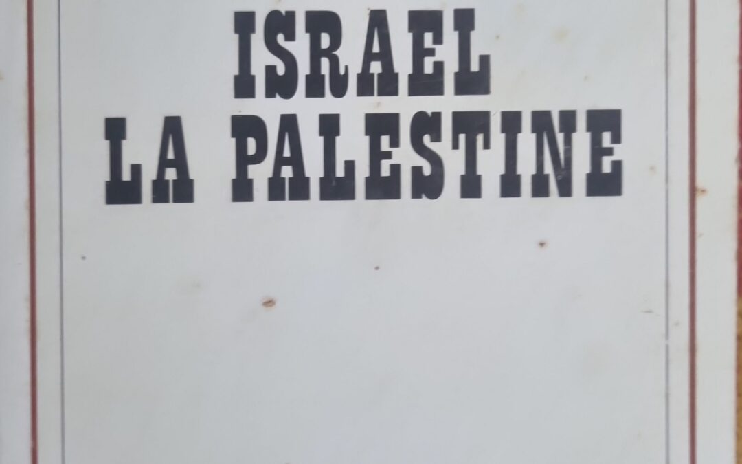 SOUS ISRAEL LA PALESTINE
