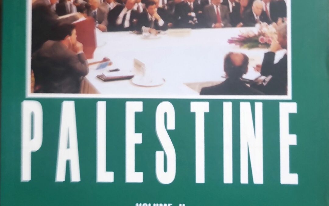 Documents on Palestine, Volume II From the Negotiations in Madrid to the Post-Hebron Agreement Period