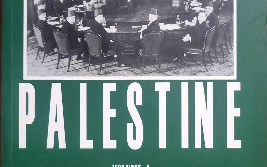 Documents on Palestine, Volume I: From the Pre-Ottoman/Ottoman Period to the Prelude of the Madrid Middle East Peace Conference